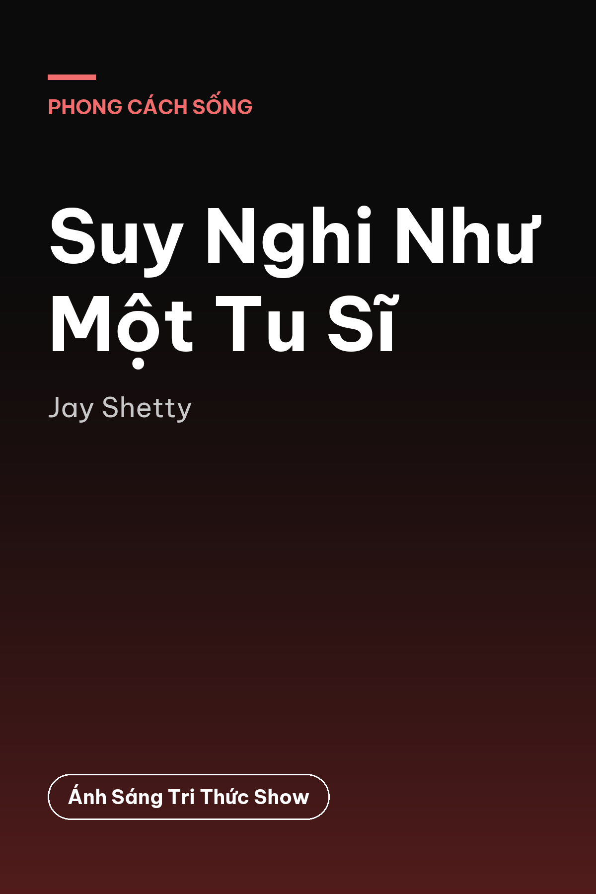 Suy Nghi Như Một Tu Sĩ