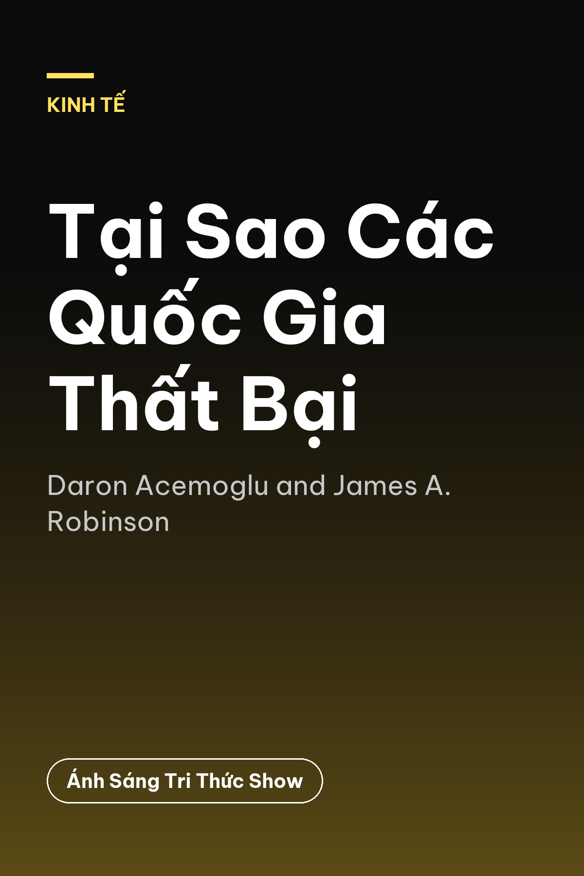 Tại Sao Các Quốc Gia Thất Bại