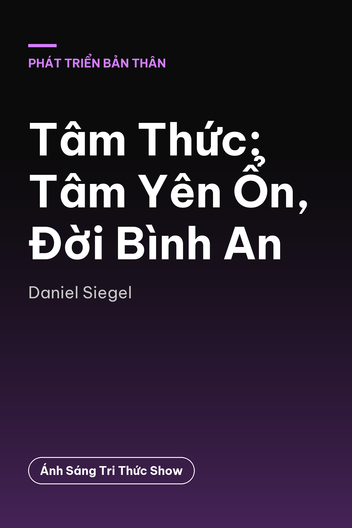 Tâm Thức: Tâm Yên Ổn, Đời Bình An