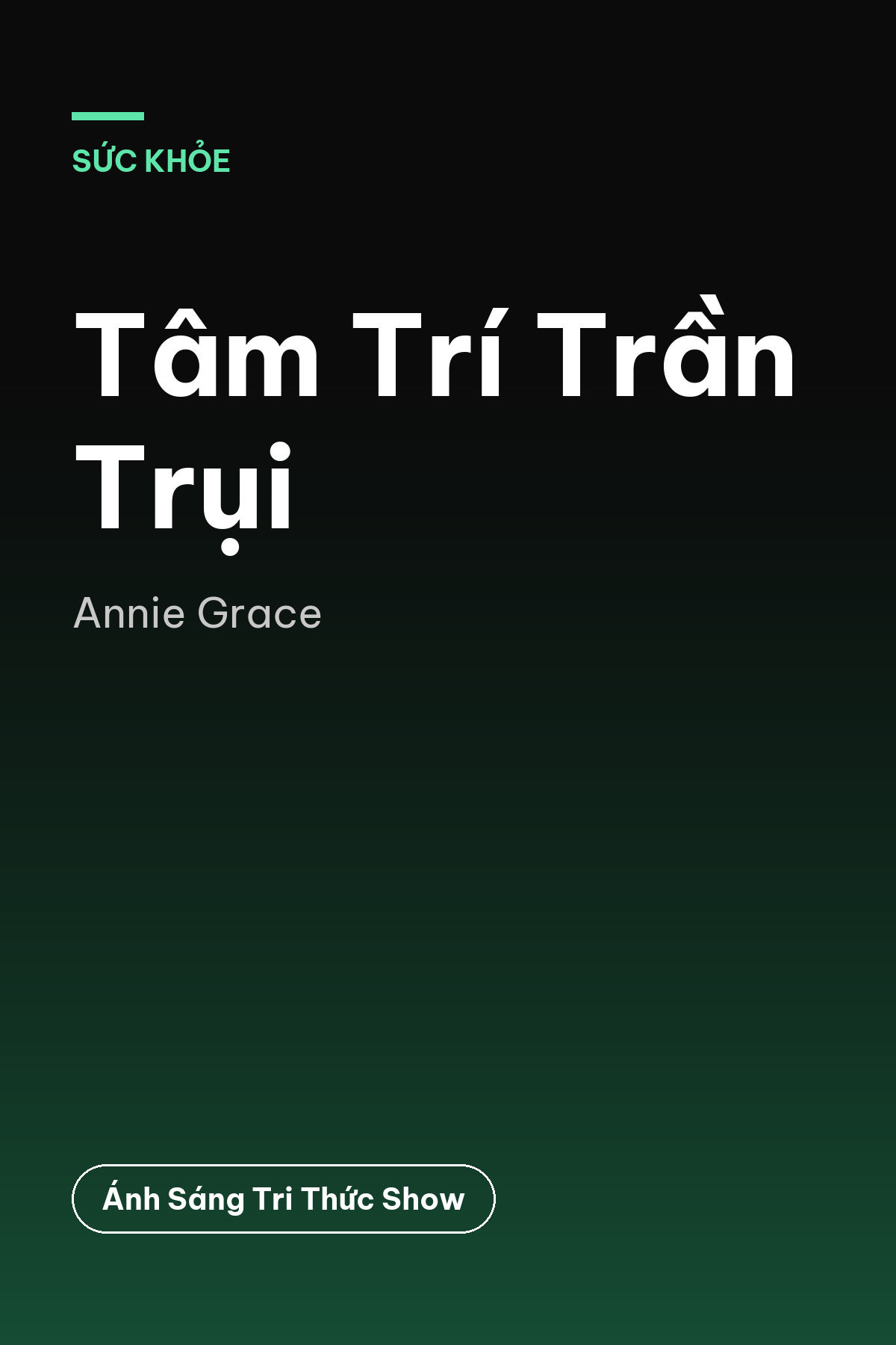 Tâm Trí Trần Trụi — podcast bình luận sách