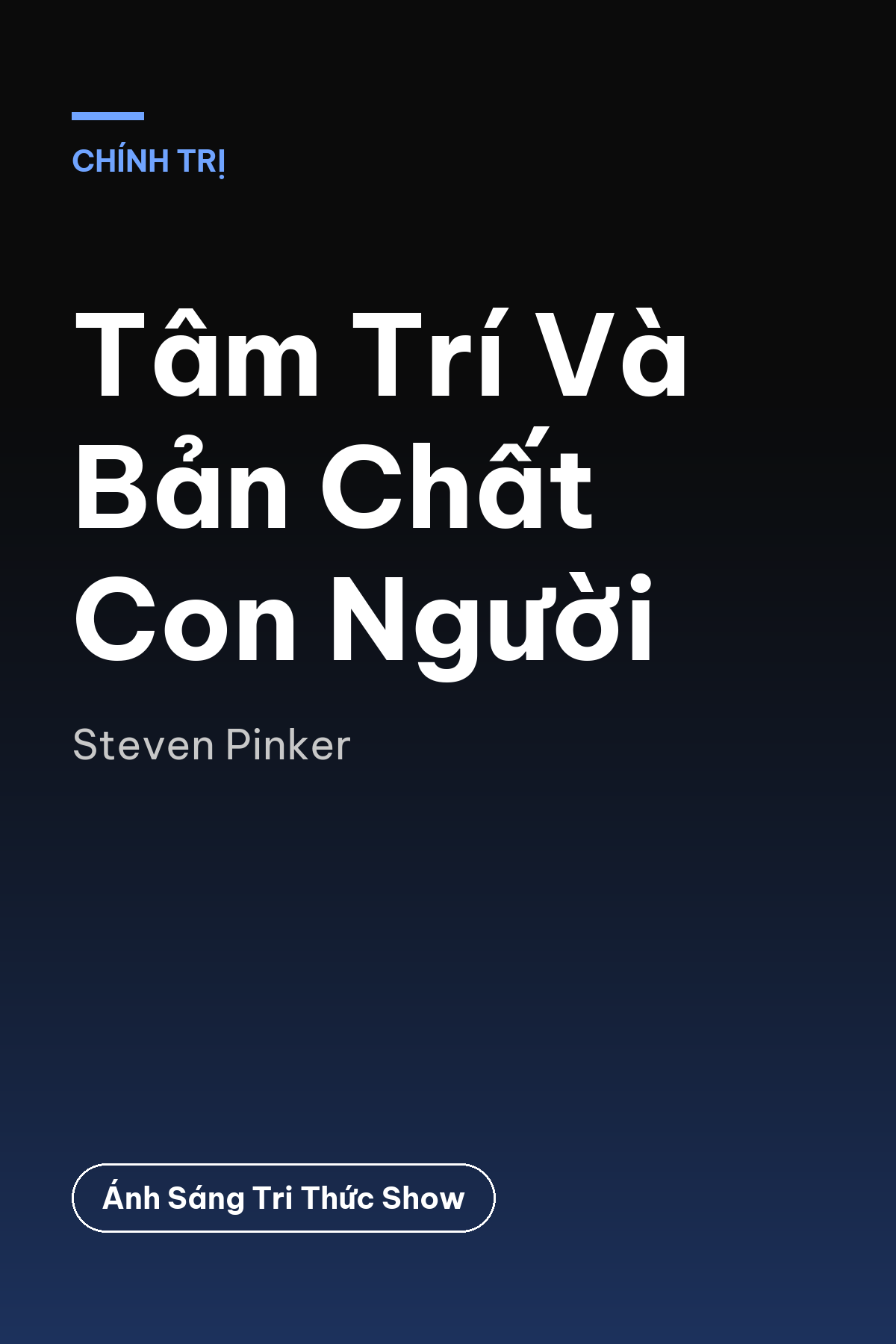 Tâm Trí Và Bản Chất Con Người