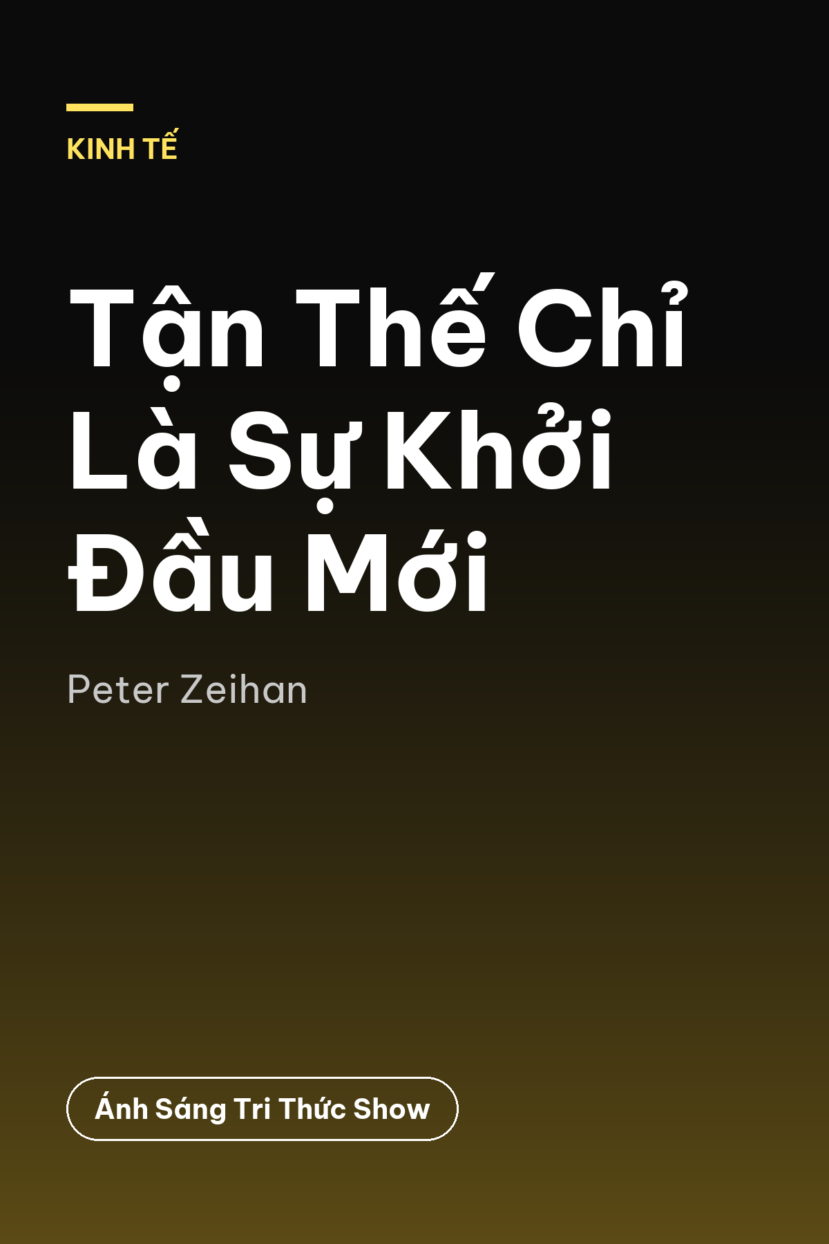 Tận Thế Chỉ Là Sự Khởi Đầu Mới — podcast bình luận sách