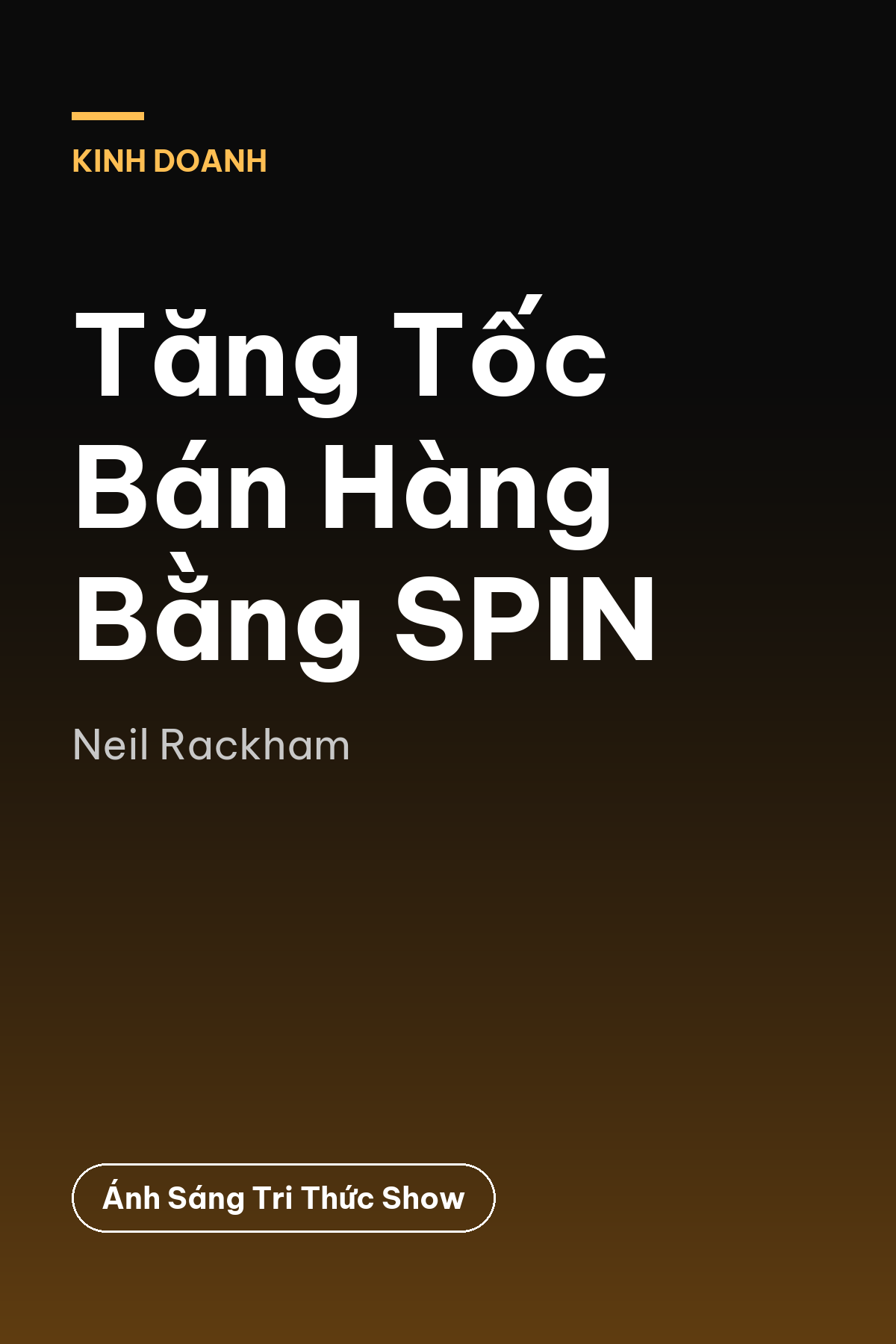 Tăng Tốc Bán Hàng Bằng SPIN — podcast bình luận sách