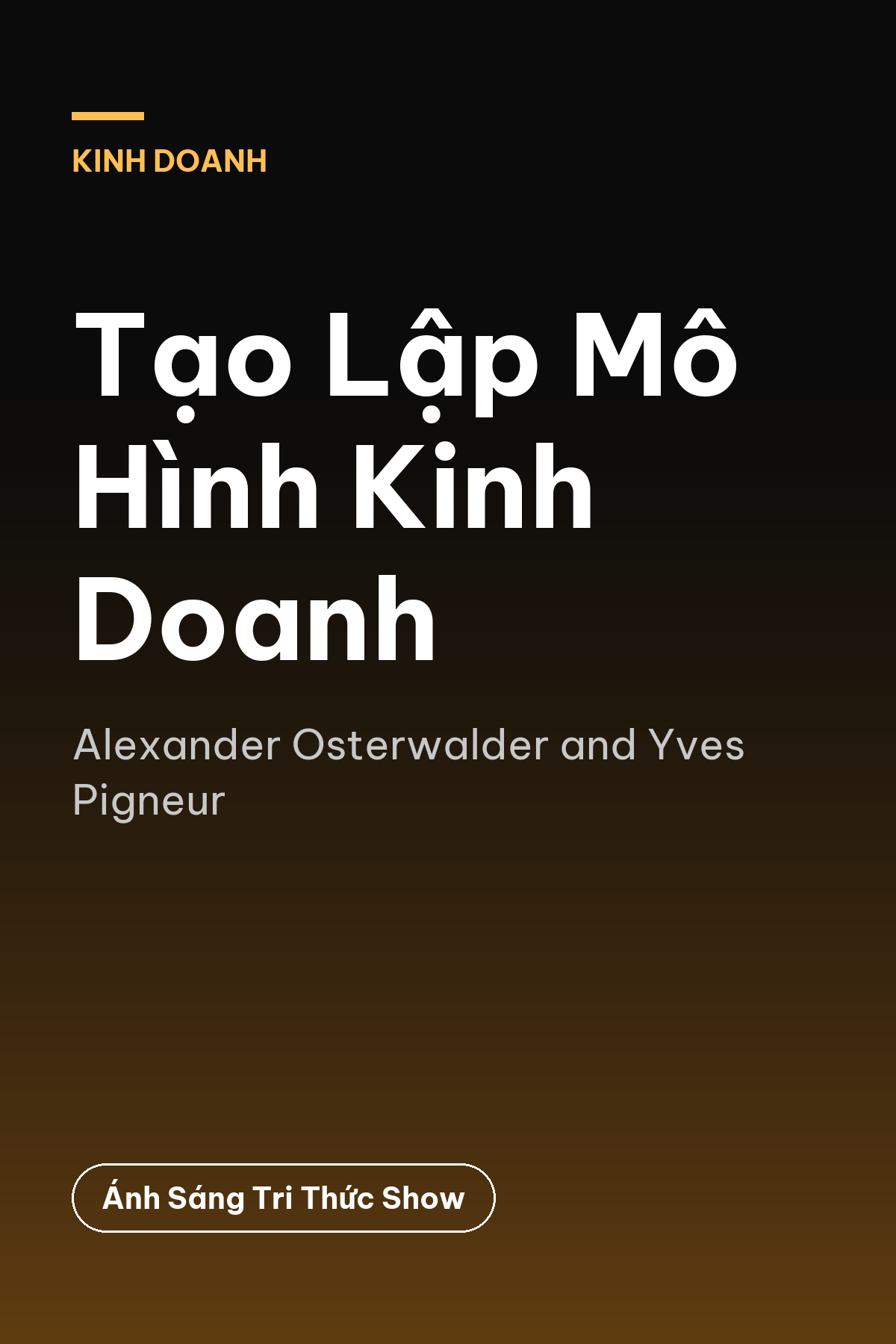 Tạo Lập Mô Hình Kinh Doanh — podcast bình luận sách