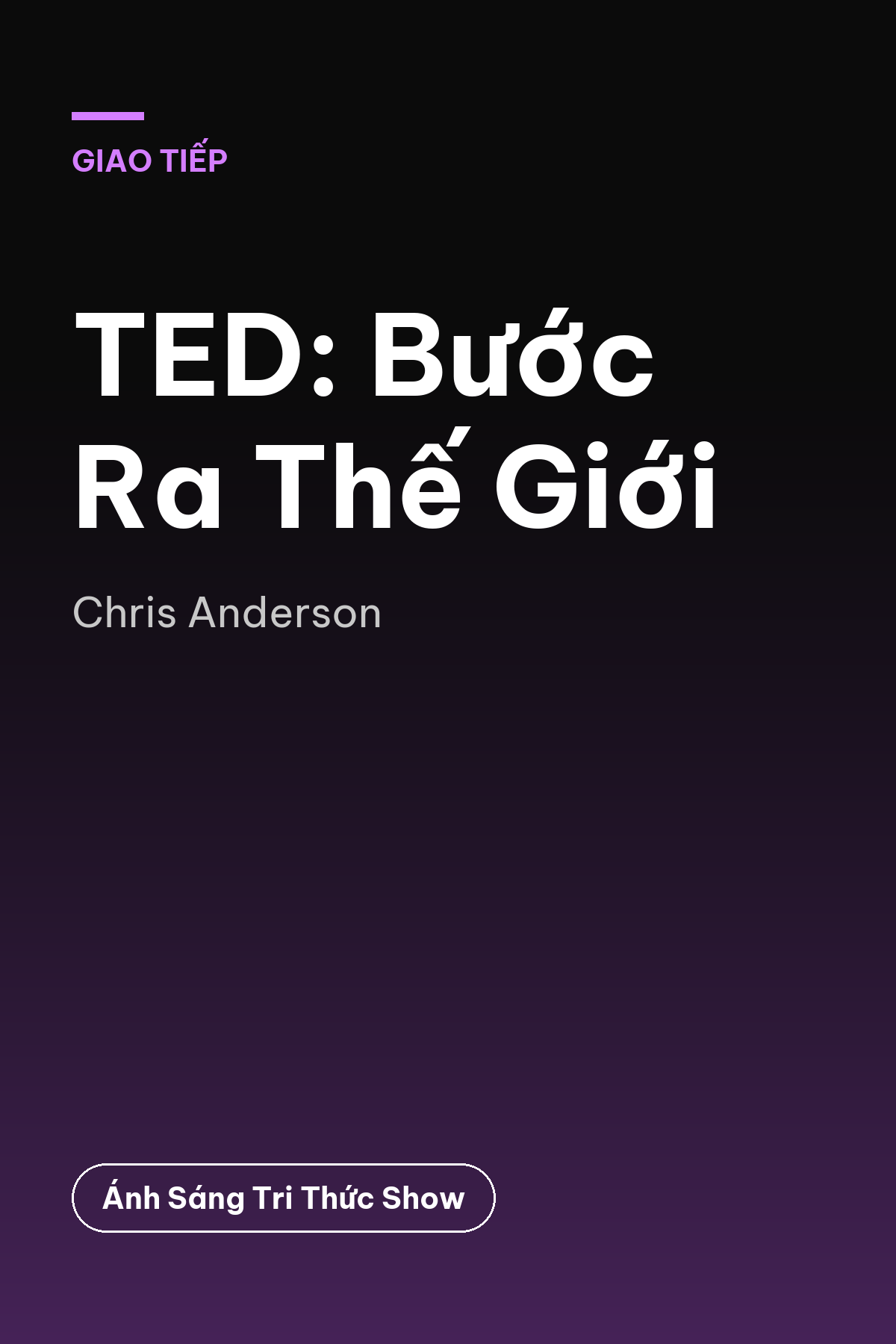 TED: Bước Ra Thế Giới — podcast bình luận sách