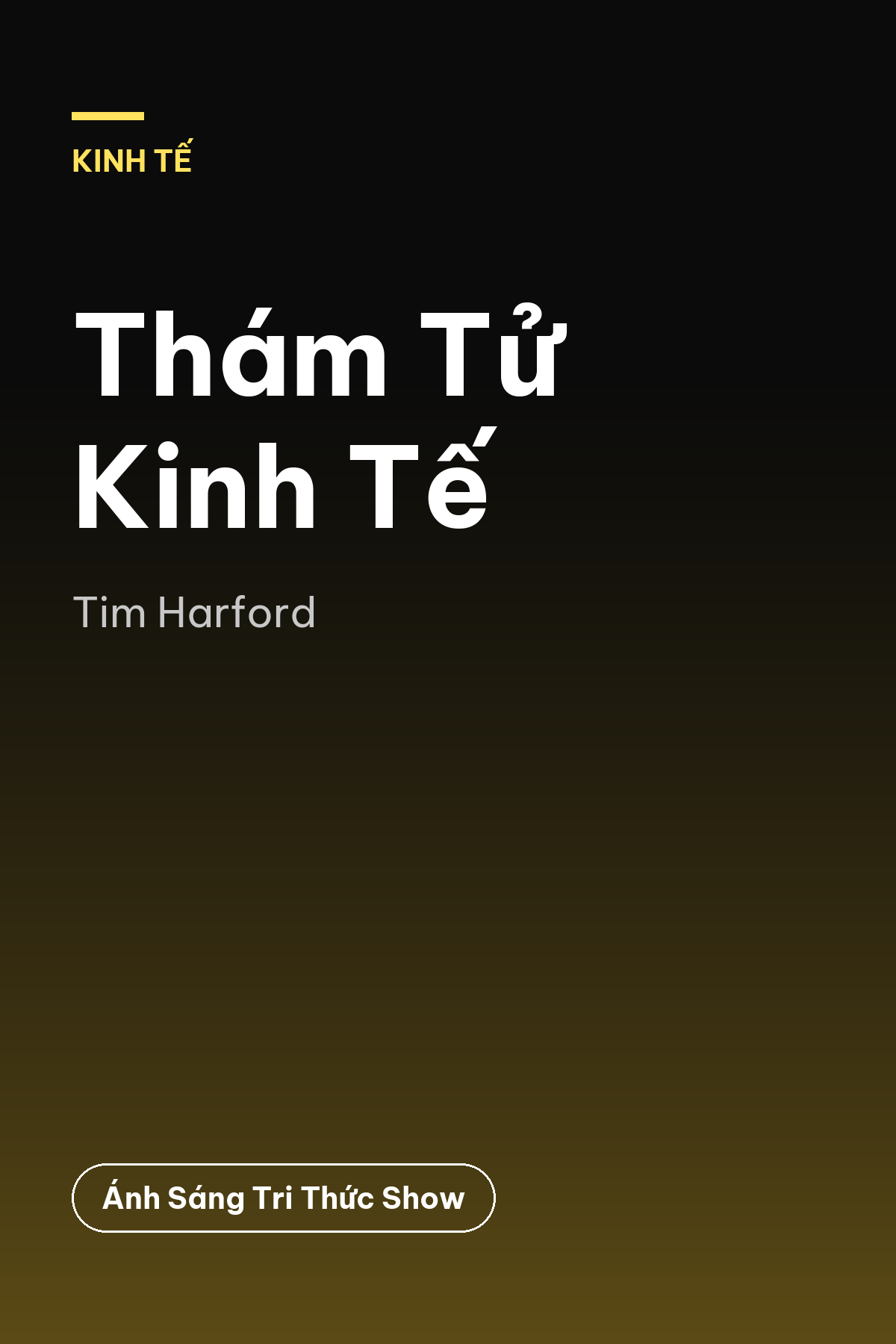 Thám Tử Kinh Tế — podcast bình luận sách
