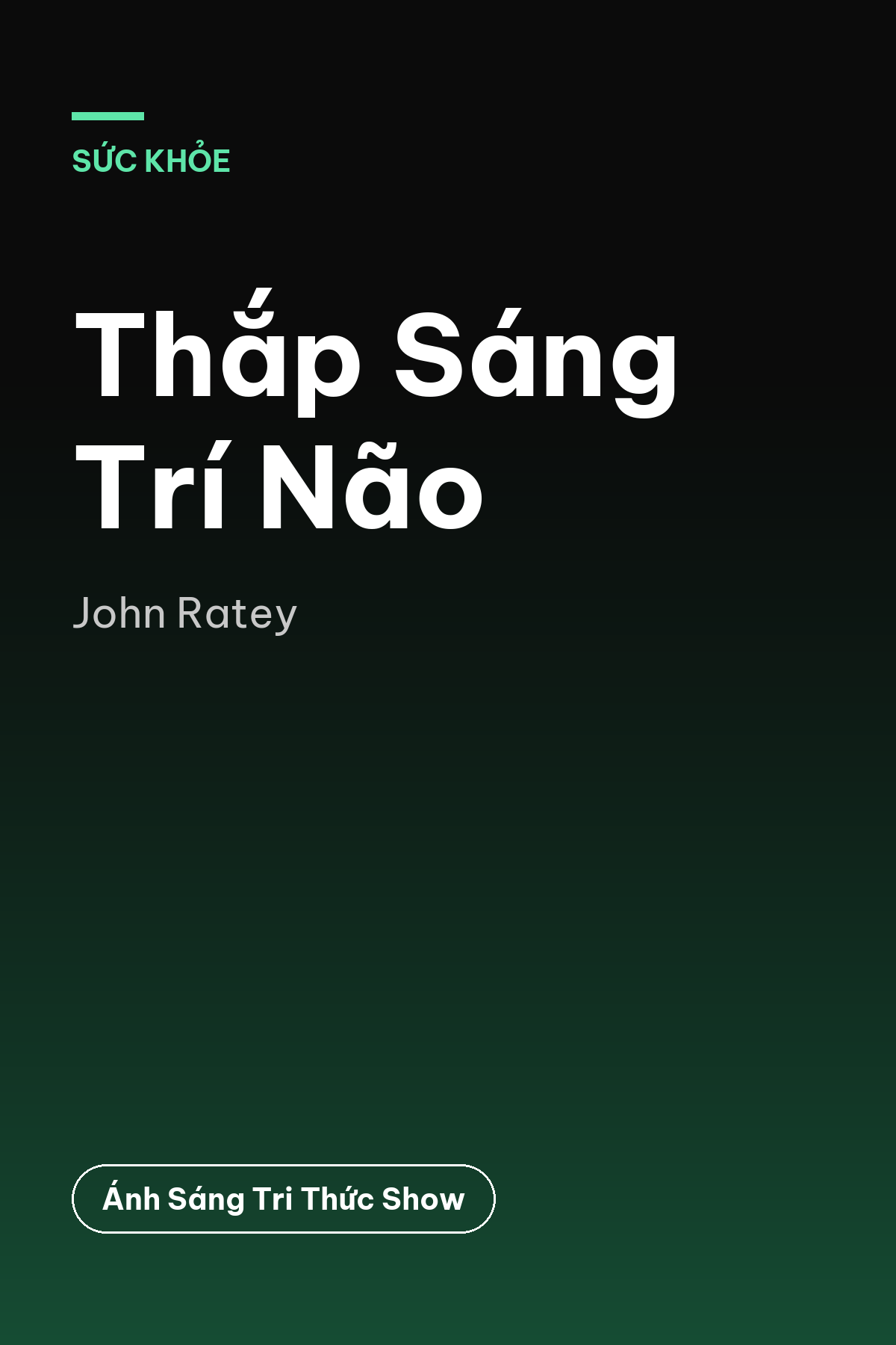 Thắp Sáng Trí Não — podcast bình luận sách