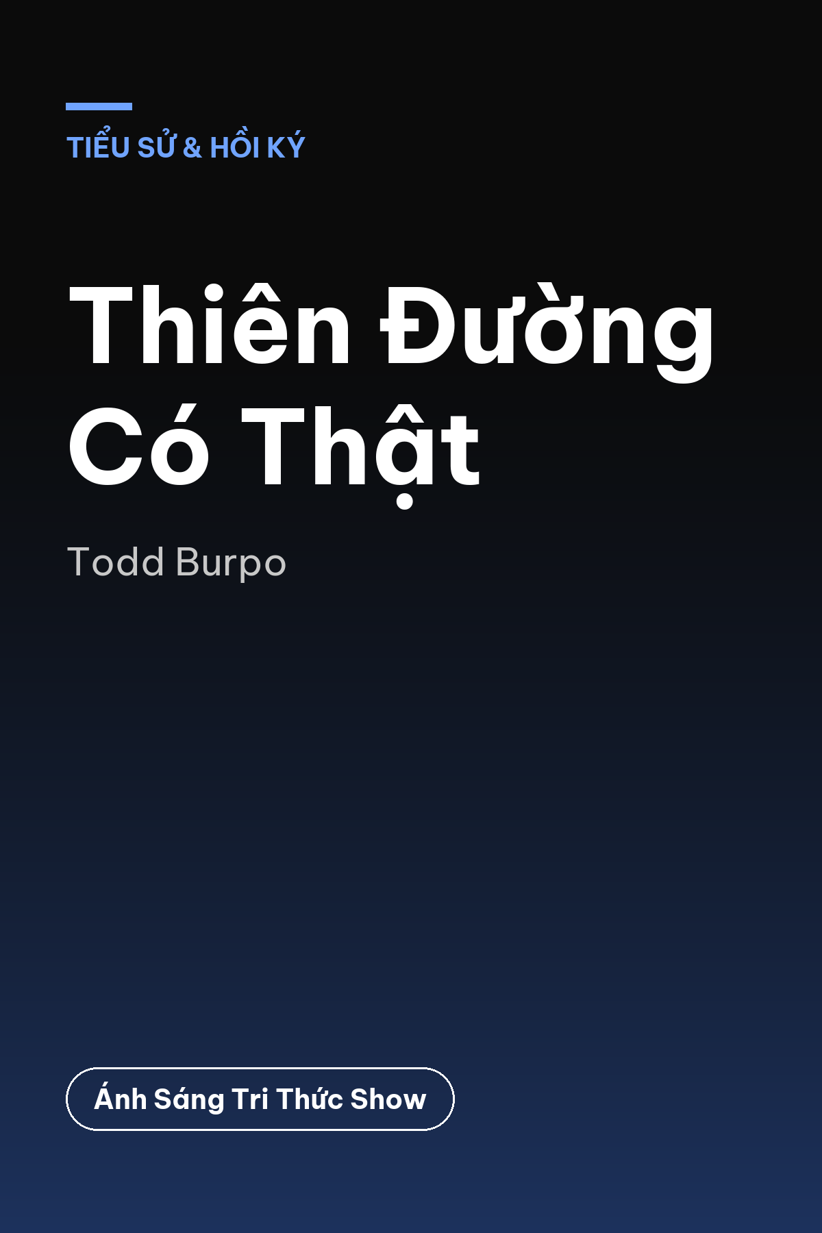 Thiên Đường Có Thật — podcast bình luận sách