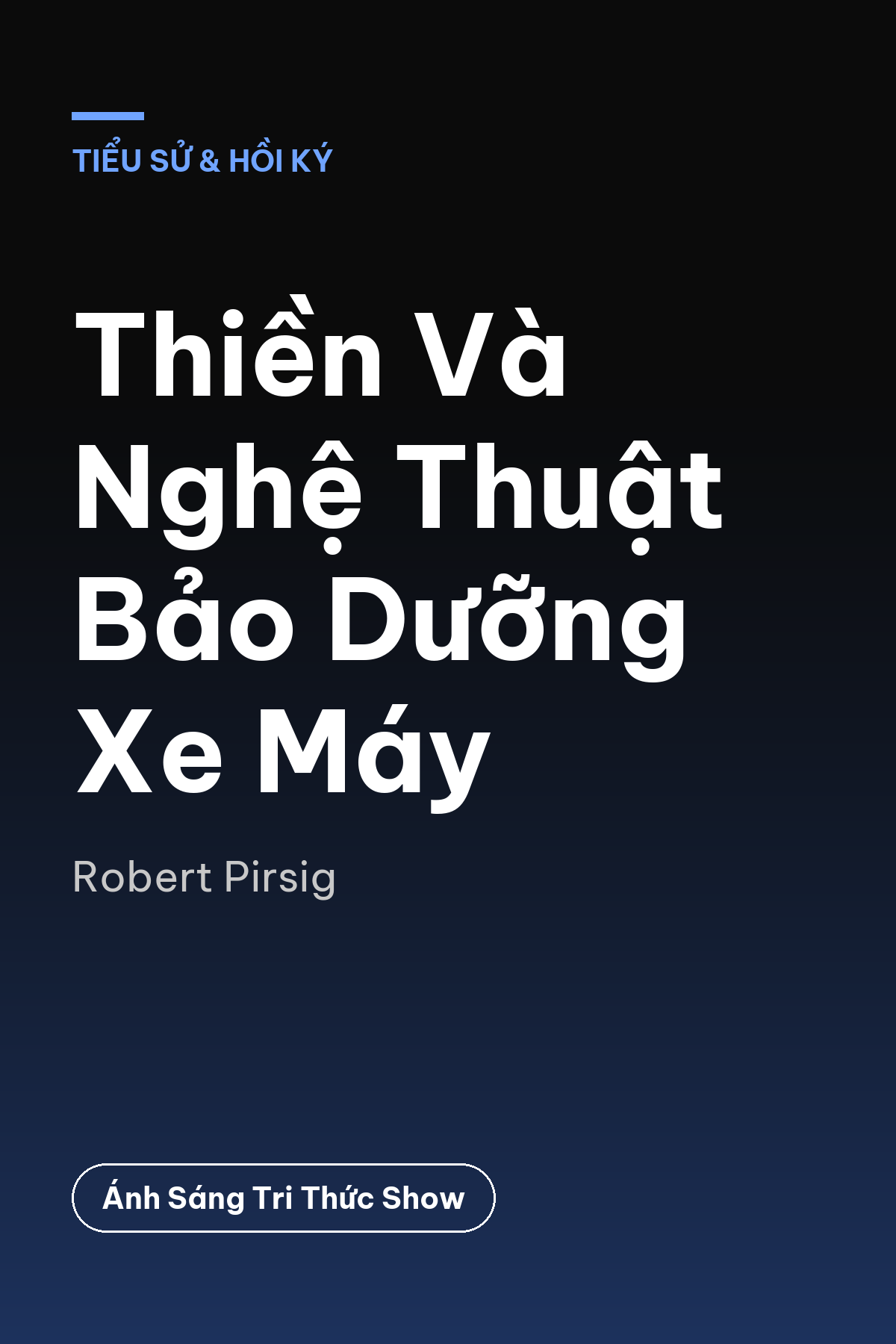 Thiền Và Nghệ Thuật Bảo Dưỡng Xe Máy