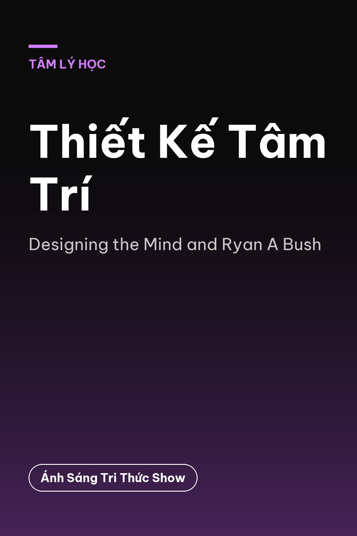 Thiết Kế Tâm Trí — podcast bình luận sách