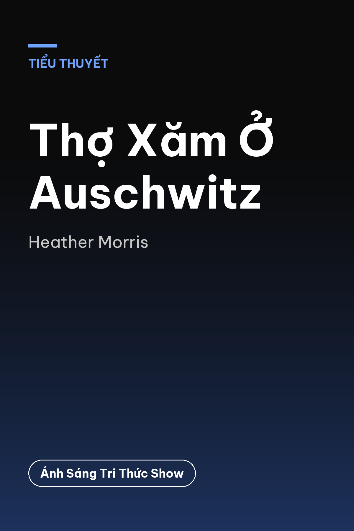 Thợ Xăm Ở Auschwitz