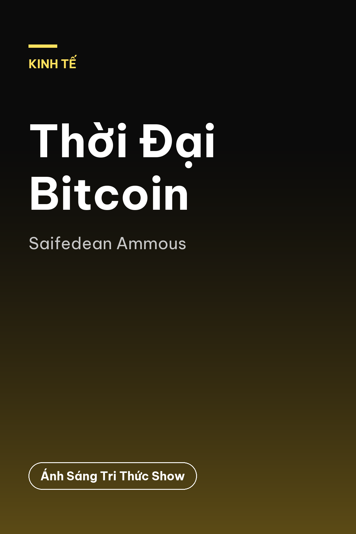 Thời Đại Bitcoin — podcast bình luận sách
