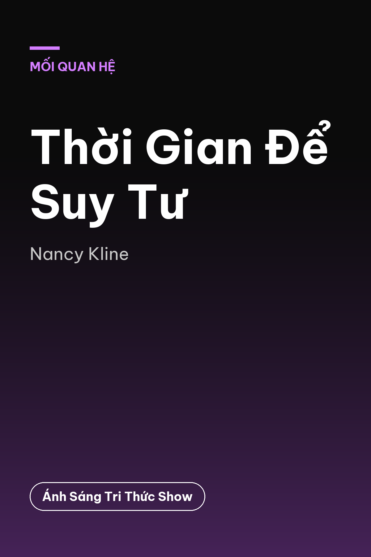 Thời Gian Để Suy Tư