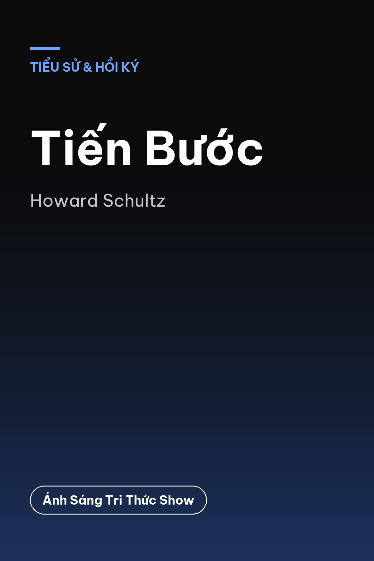 Tiến Bước — podcast bình luận sách