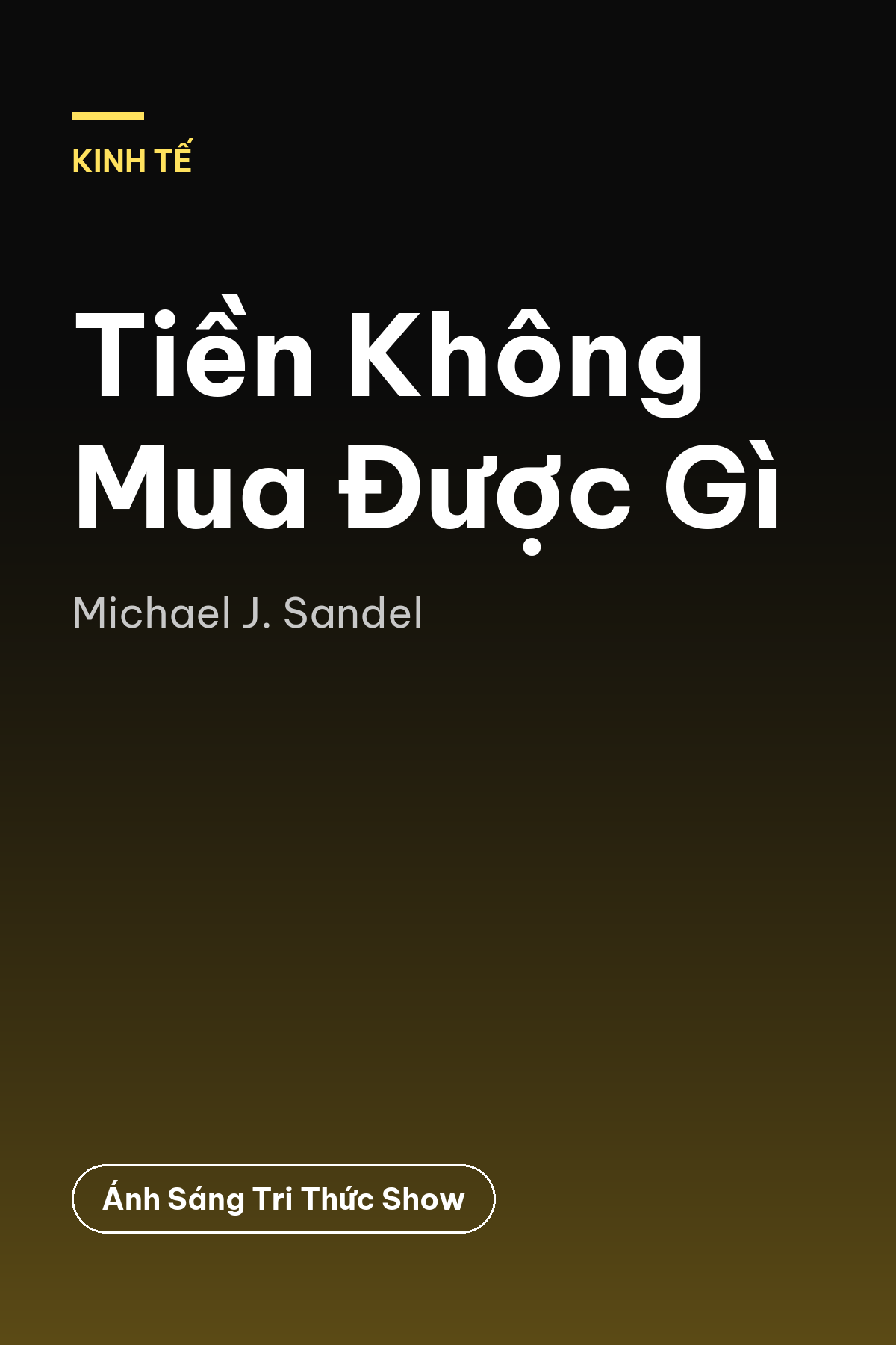 Tiền Không Mua Được Gì