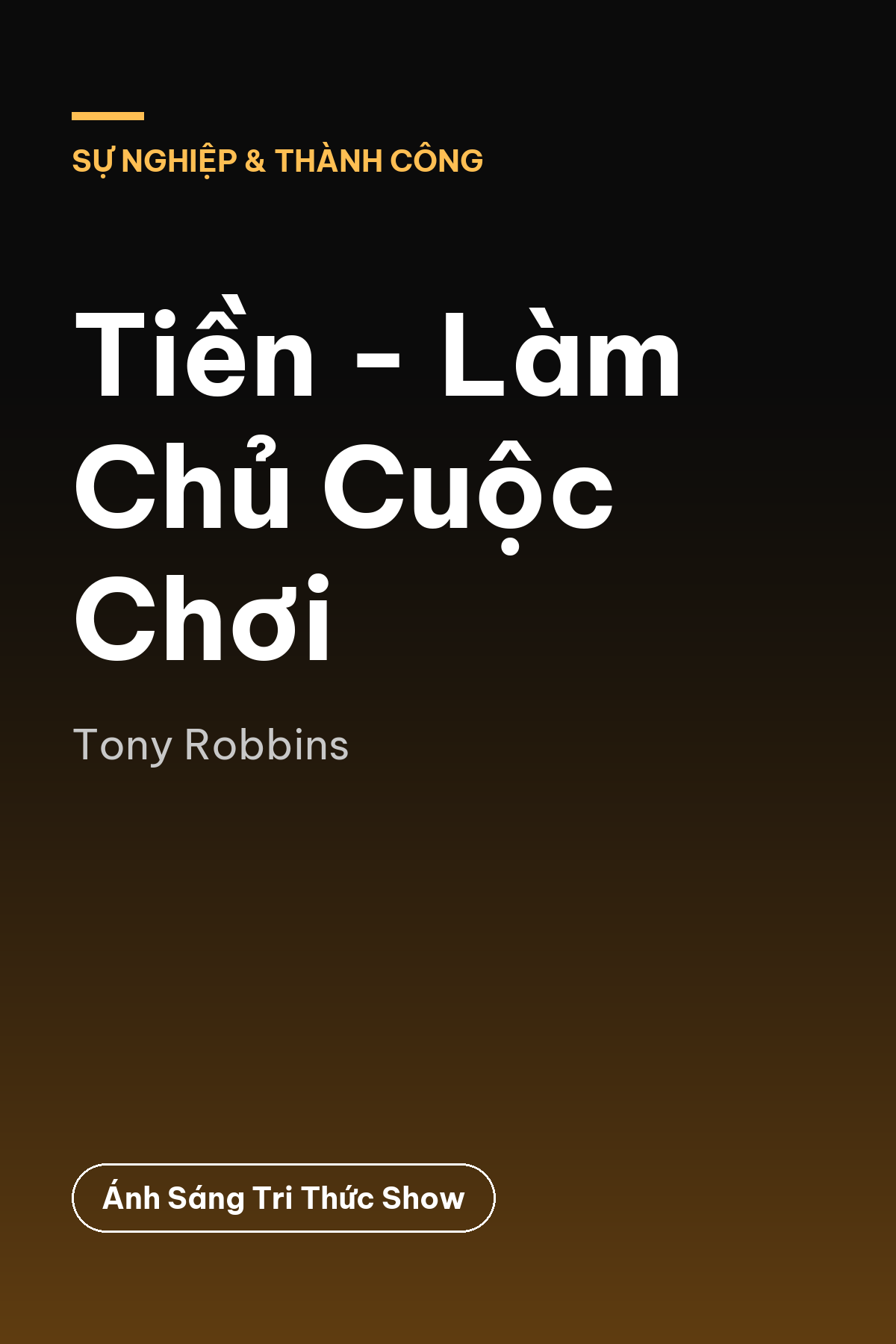 Tiền - Làm Chủ Cuộc Chơi — podcast bình luận sách