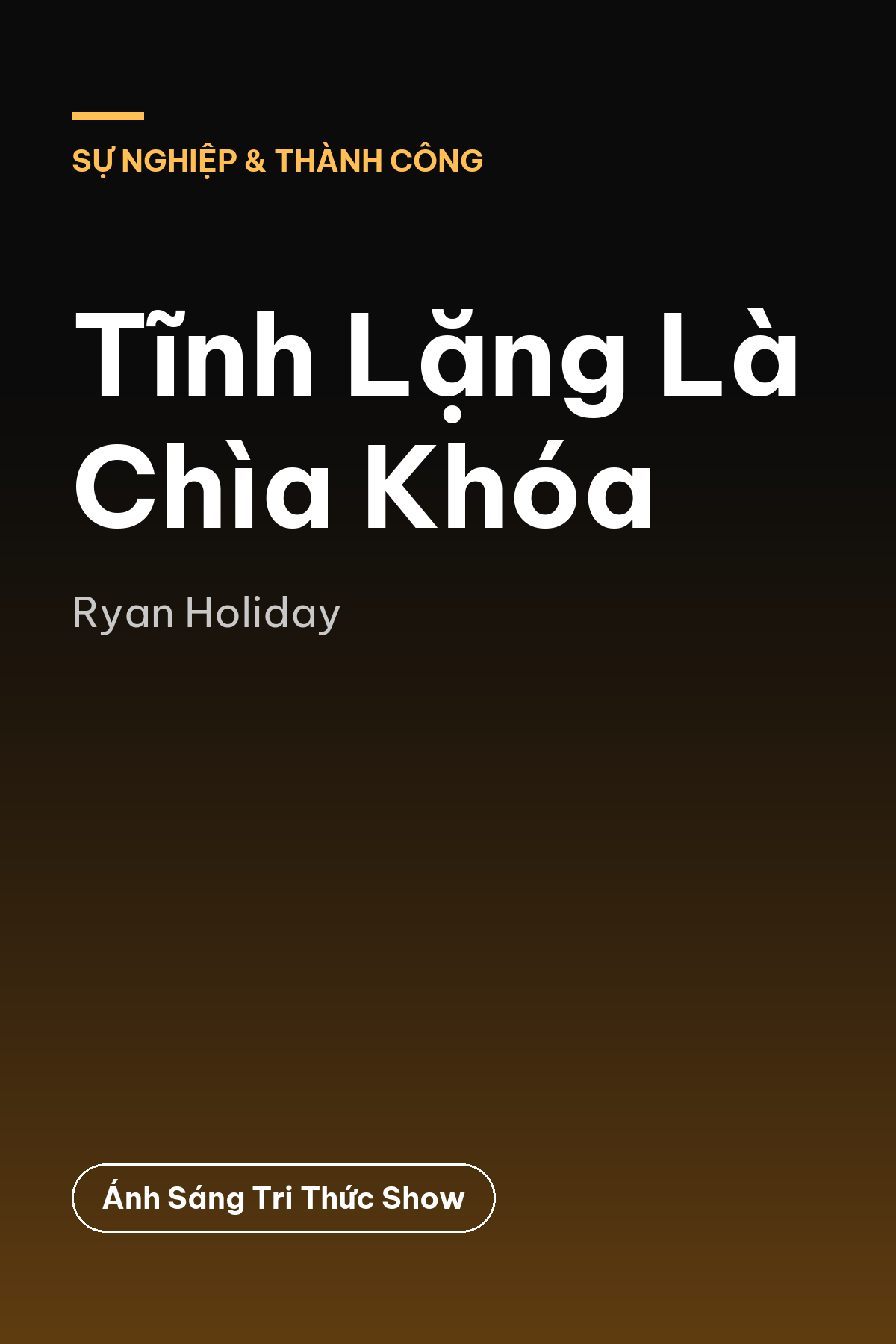 Tĩnh Lặng Là Chìa Khóa — podcast bình luận sách