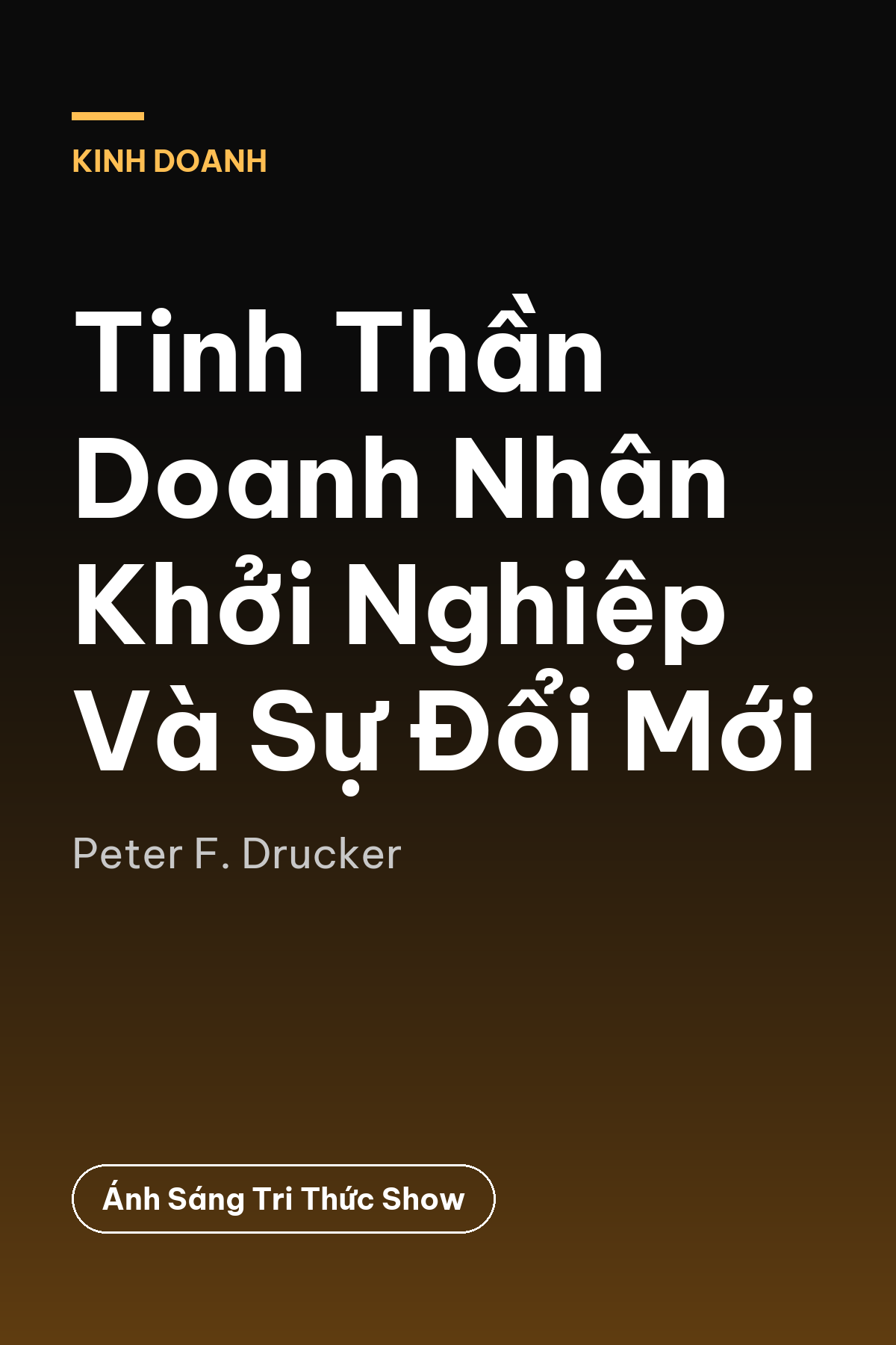 Tinh Thần Doanh Nhân Khởi Nghiệp Và Sự Đổi Mới — podcast bình luận sách