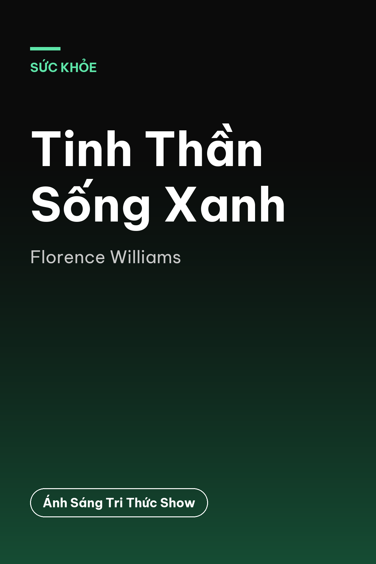Tinh Thần Sống Xanh — podcast bình luận sách