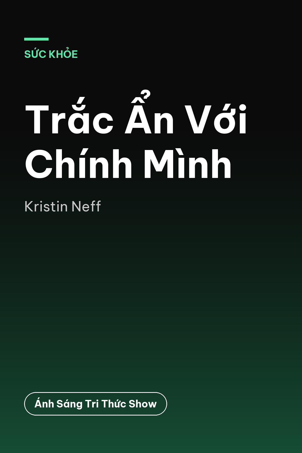 Trắc Ẩn Với Chính Mình — podcast bình luận sách