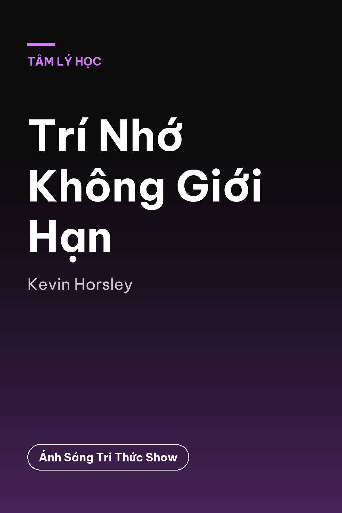 Trí Nhớ Không Giới Hạn