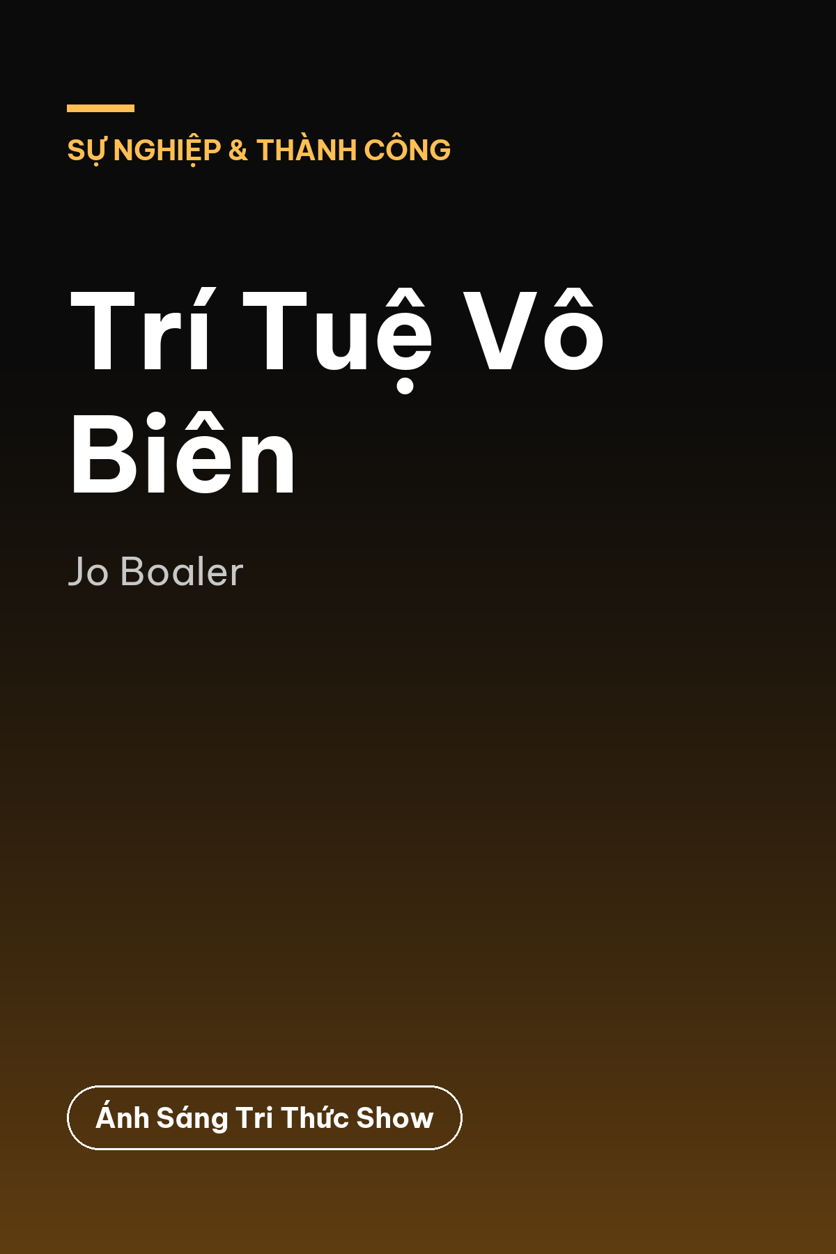 Trí Tuệ Vô Biên — podcast bình luận sách