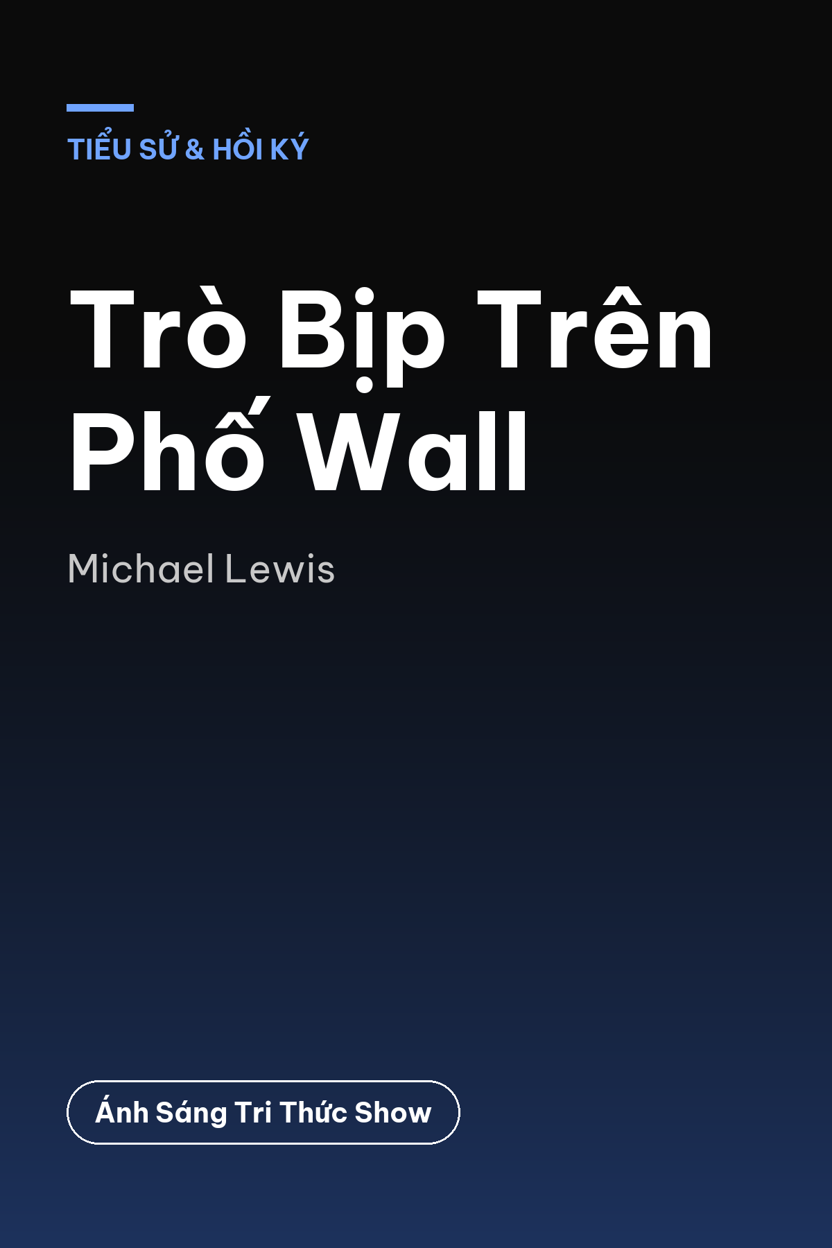 Trò Bịp Trên Phố Wall — podcast bình luận sách