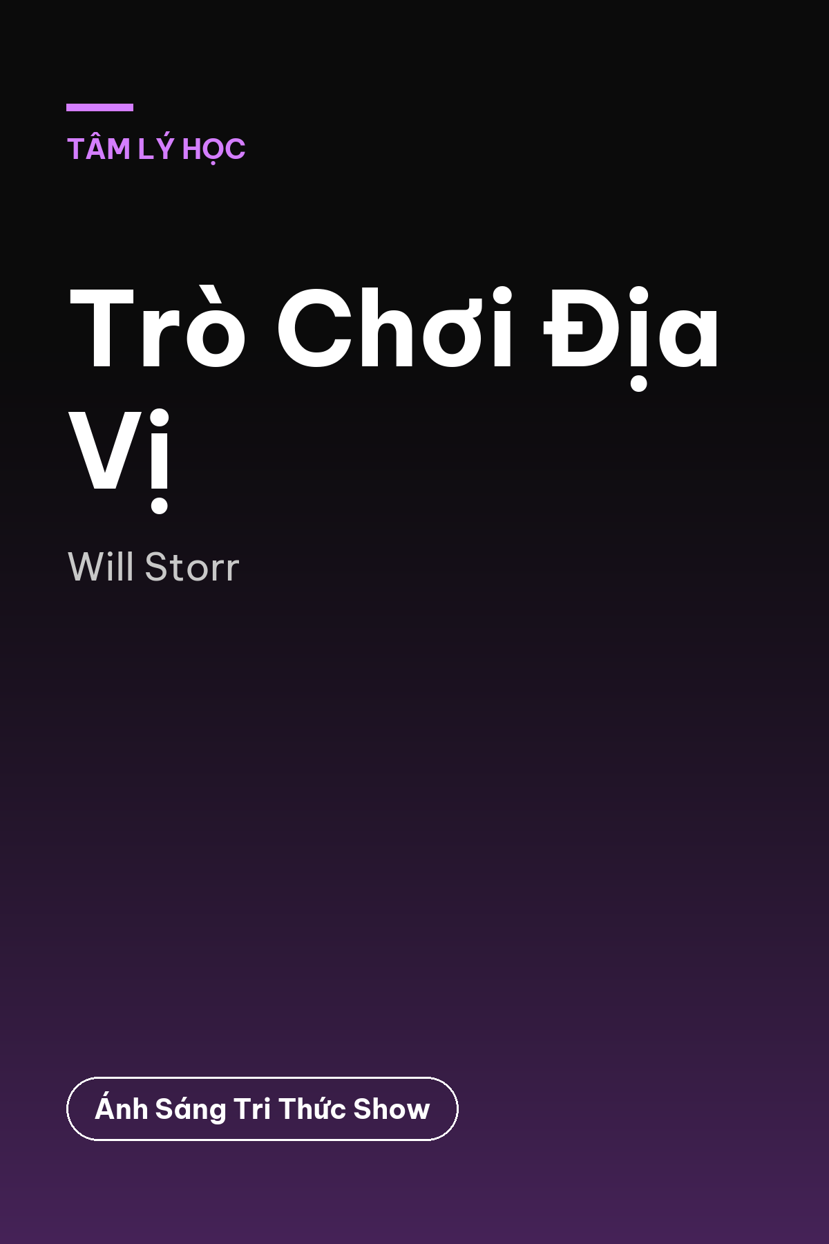 Trò Chơi Địa Vị — podcast bình luận sách