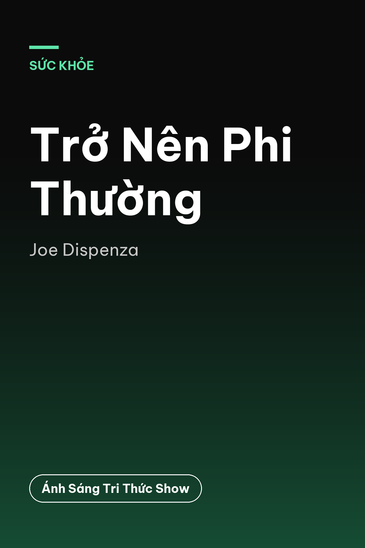 Trở Nên Phi Thường — podcast bình luận sách