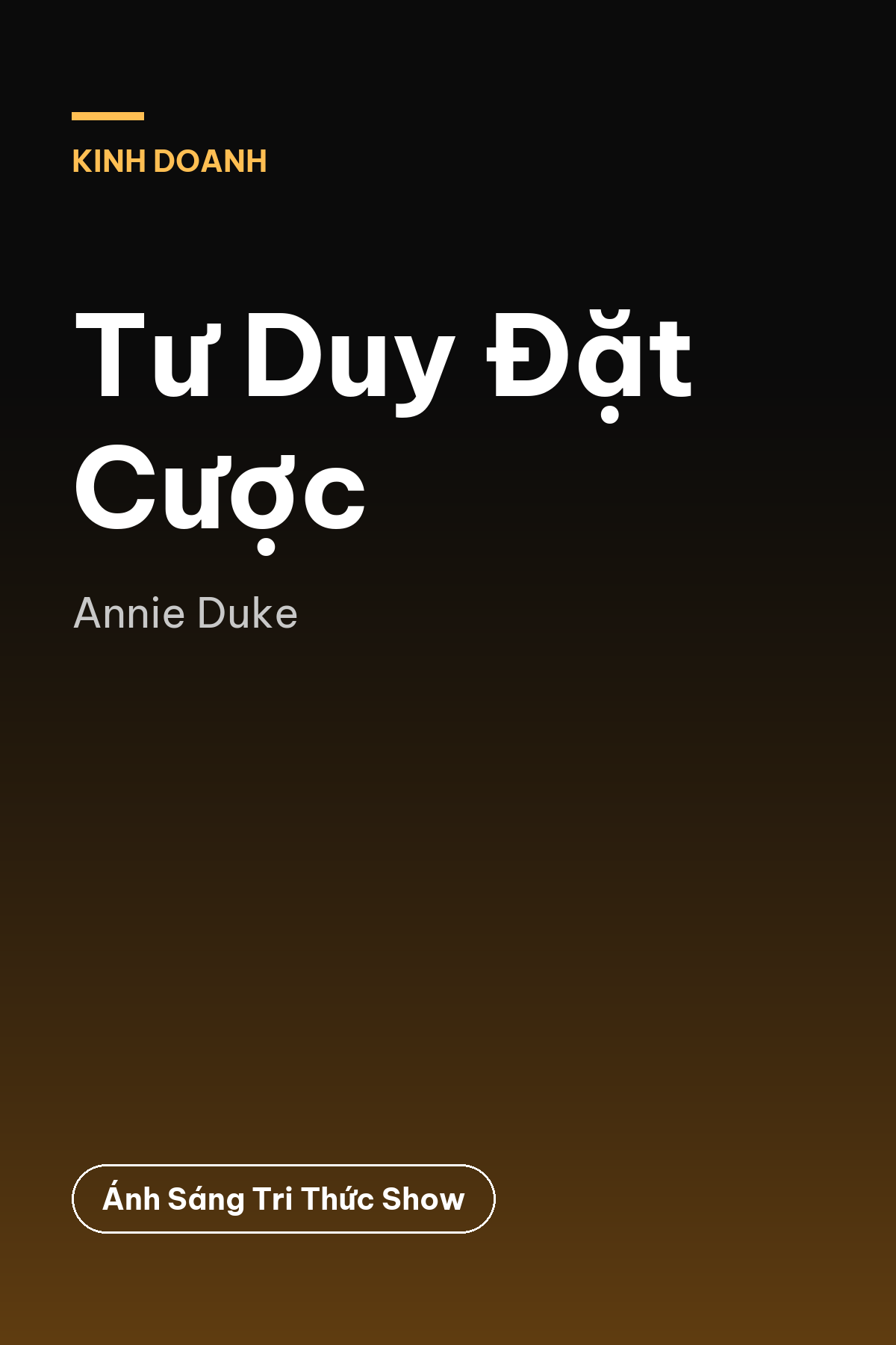 Tư Duy Đặt Cược — podcast bình luận sách
