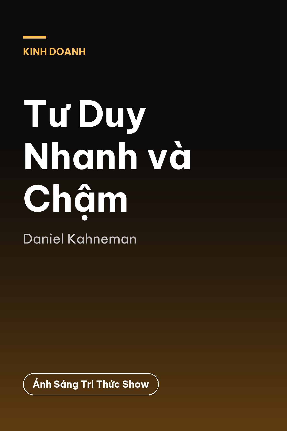 Tư Duy Nhanh và Chậm