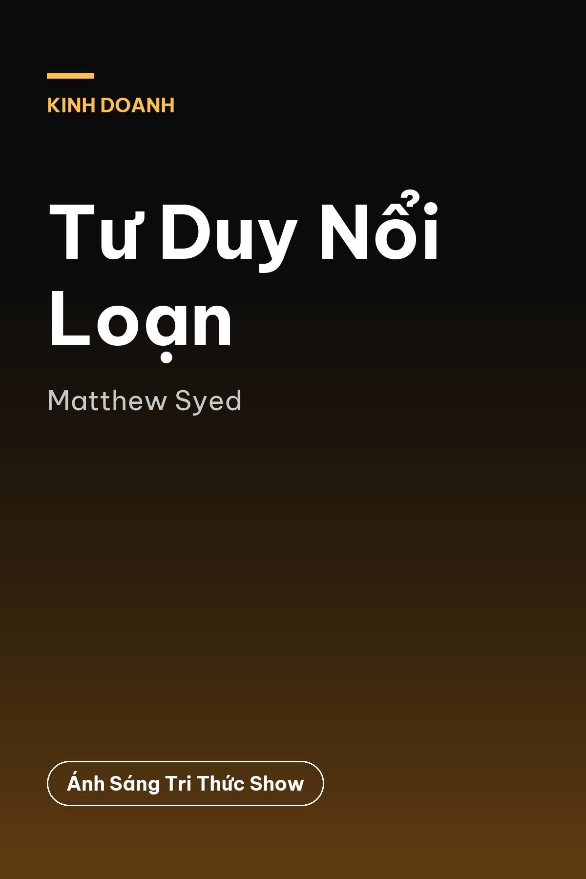 Tư Duy Nổi Loạn — podcast bình luận sách