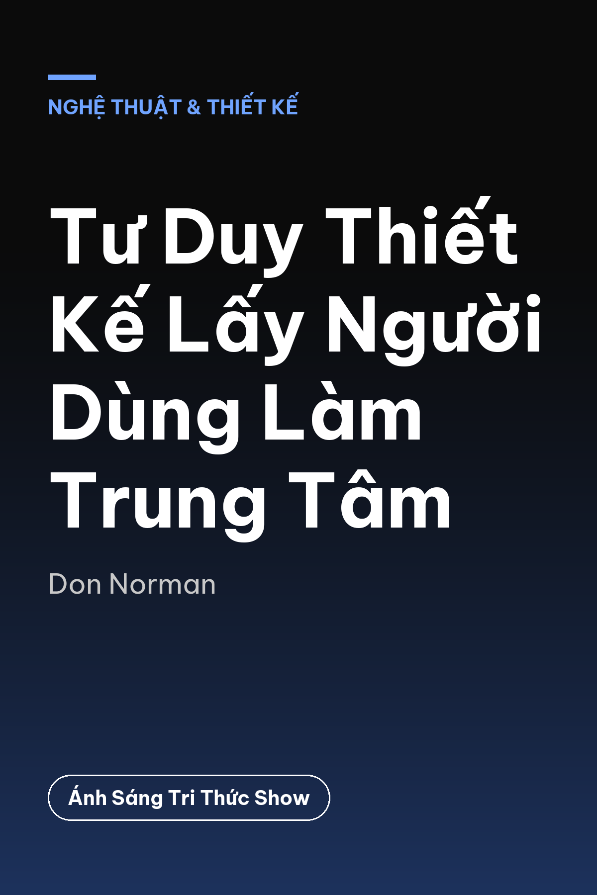 Tư Duy Thiết Kế Lấy Người Dùng Làm Trung Tâm