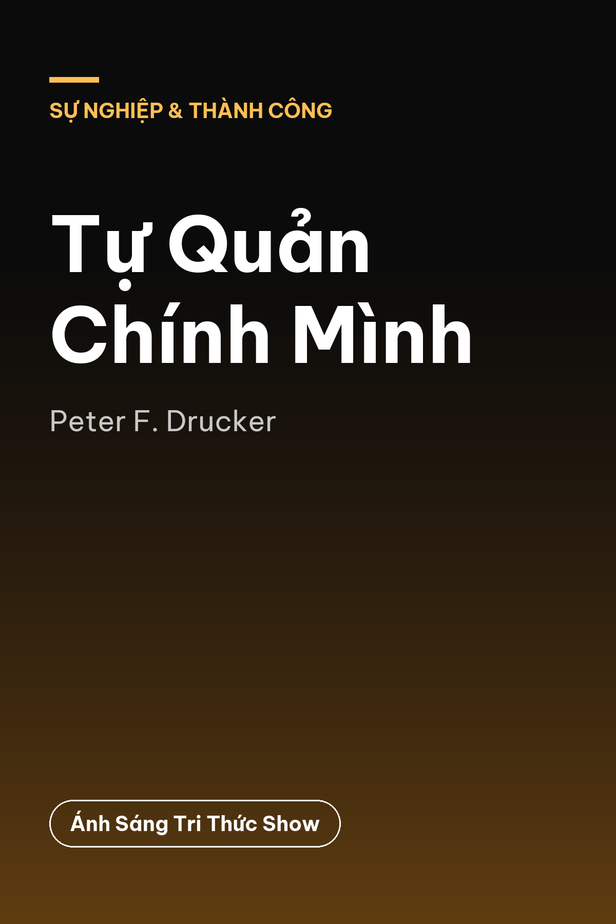 Tự Quản Chính Mình — podcast bình luận sách