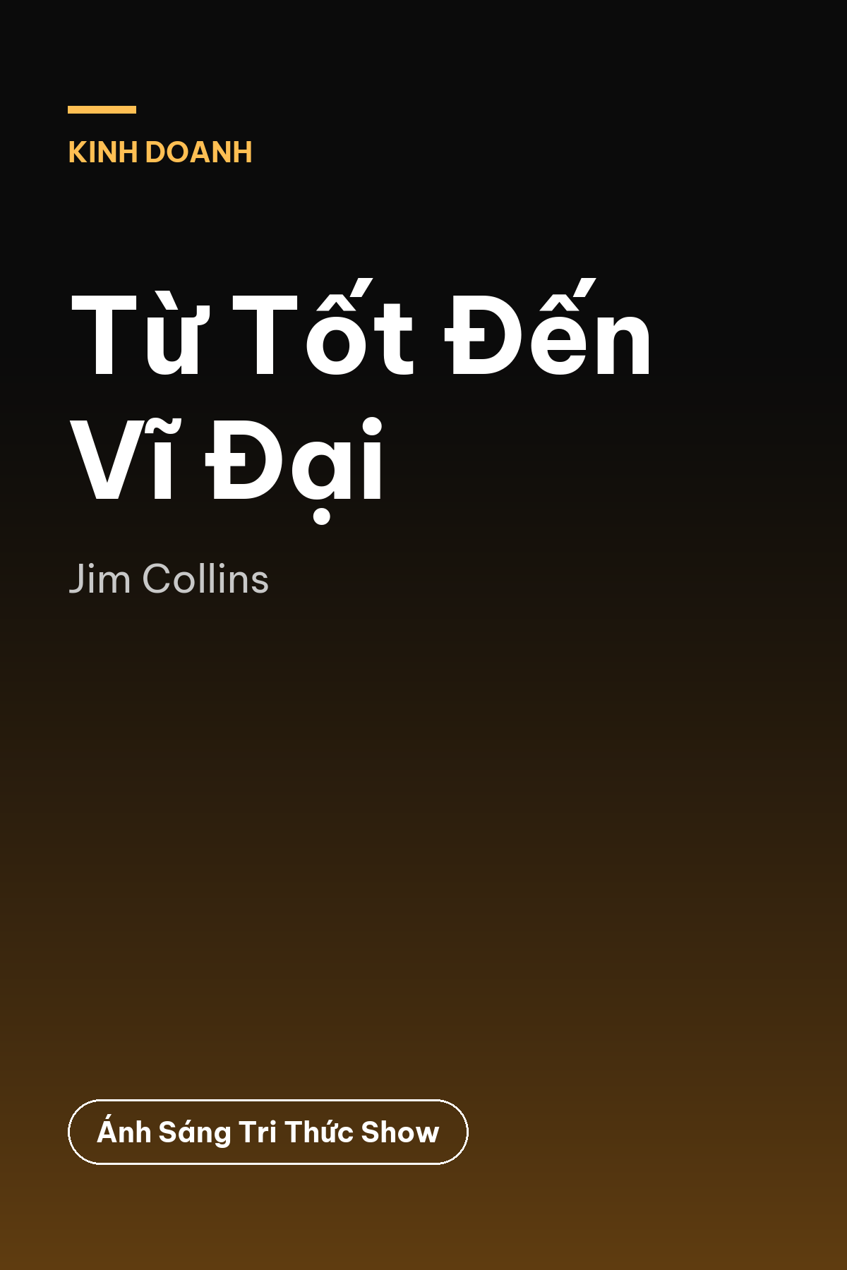 Từ Tốt Đến Vĩ Đại