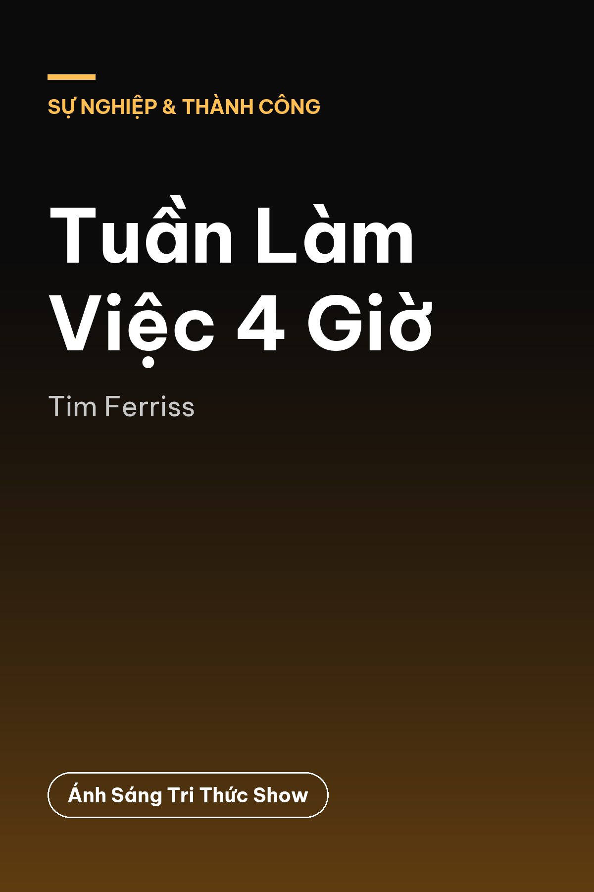 Tuần Làm Việc 4 Giờ