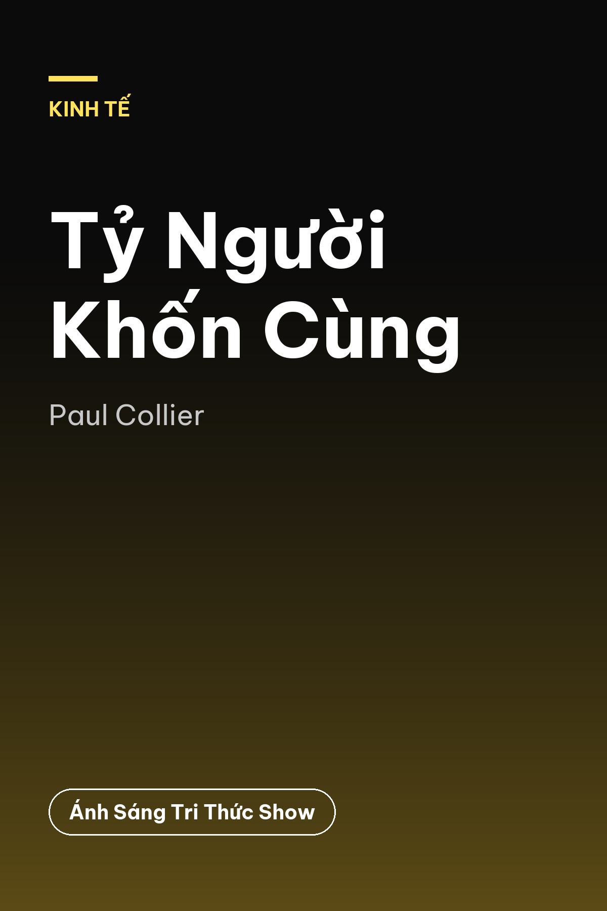 Tỷ Người Khốn Cùng — podcast bình luận sách