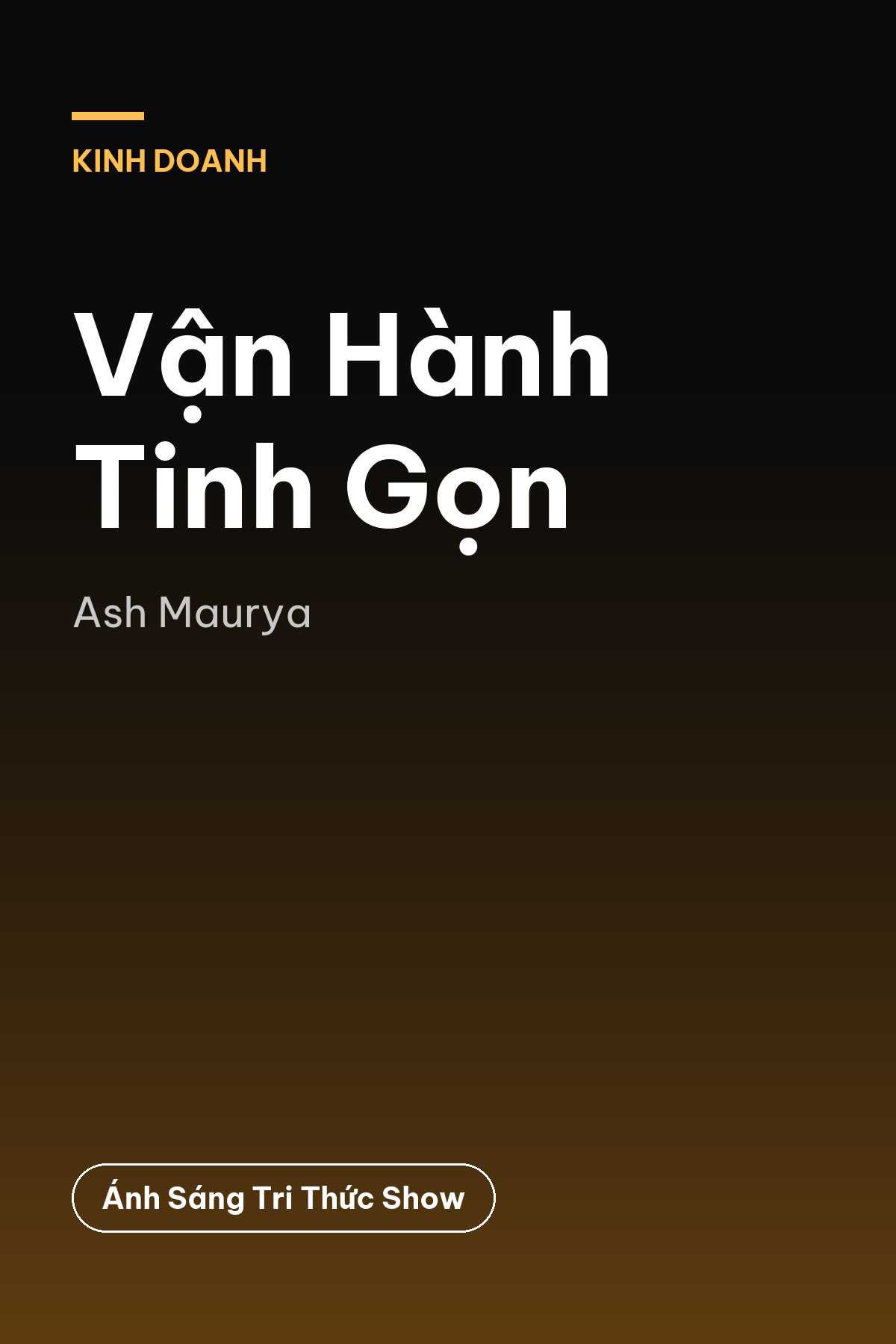 Vận Hành Tinh Gọn — podcast bình luận sách