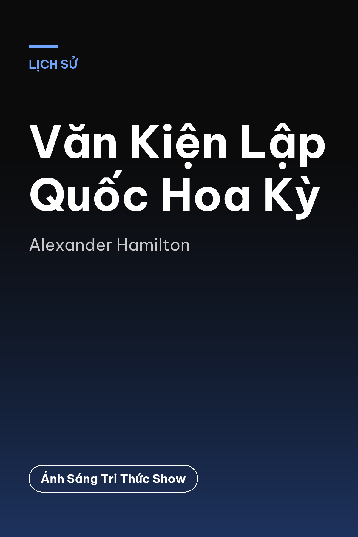 Văn Kiện Lập Quốc Hoa Kỳ