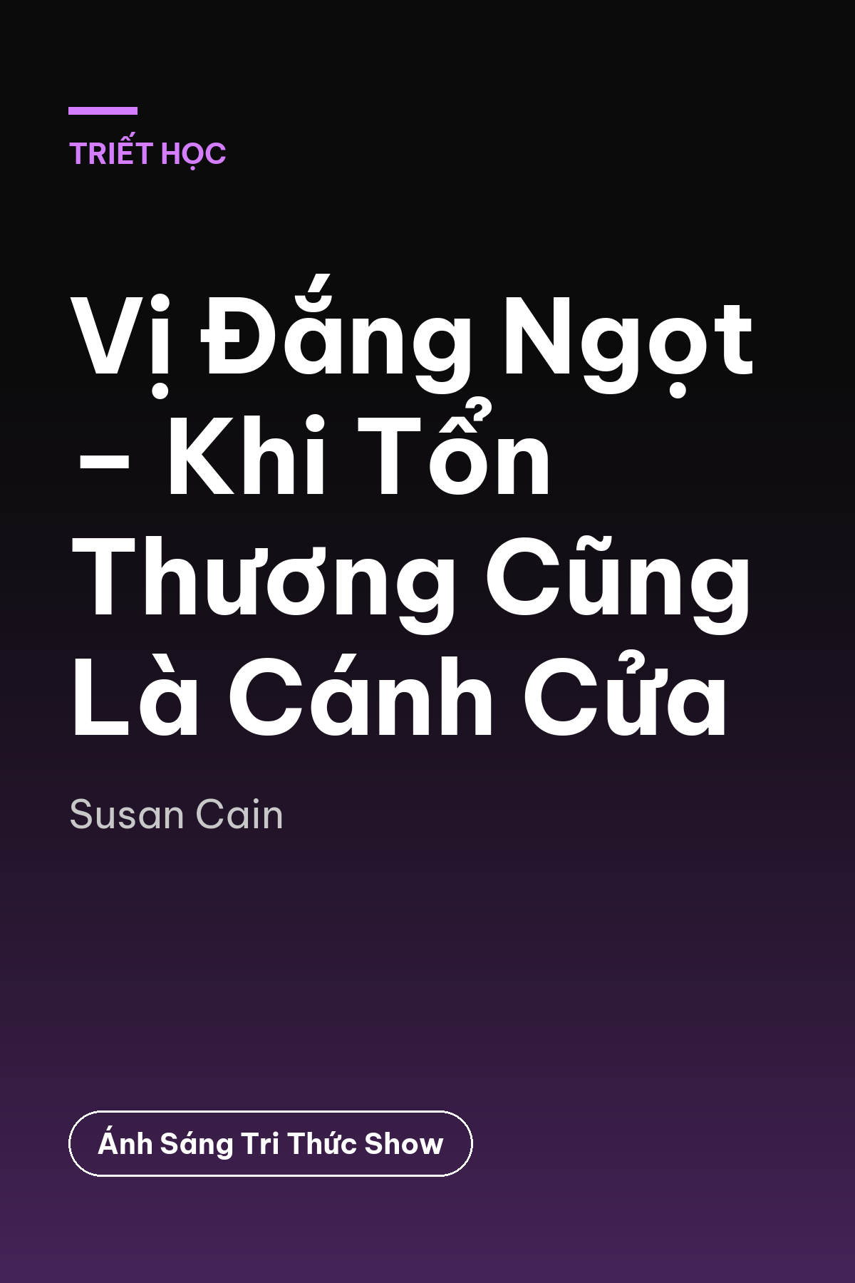 Vị Đắng Ngọt – Khi Tổn Thương Cũng Là Cánh Cửa