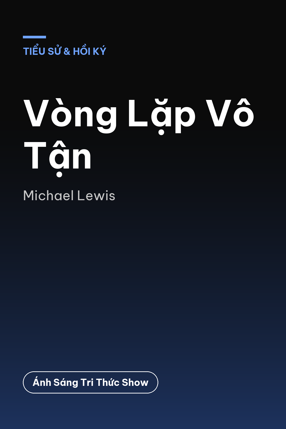 Vòng Lặp Vô Tận — podcast bình luận sách