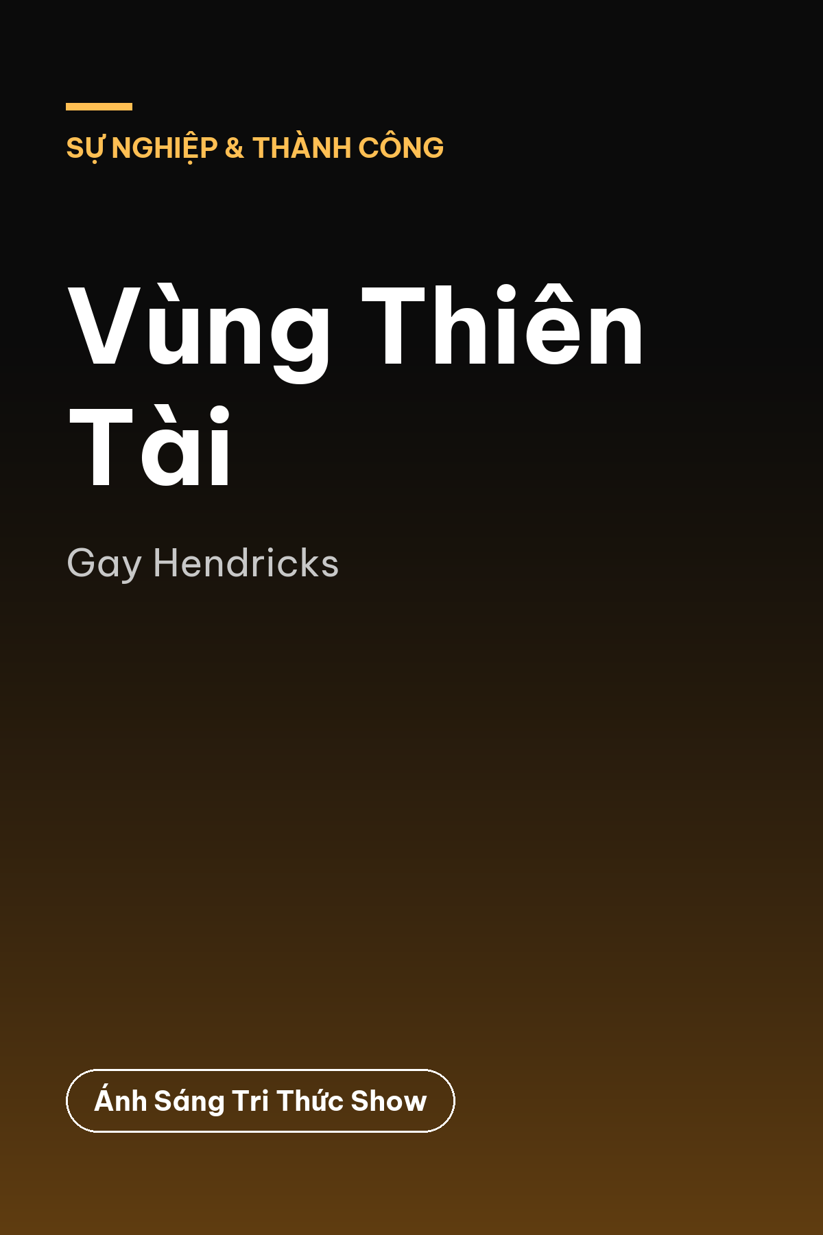 Vùng Thiên Tài — podcast bình luận sách