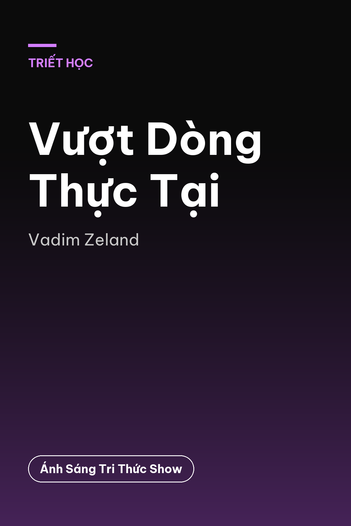 Vượt Dòng Thực Tại