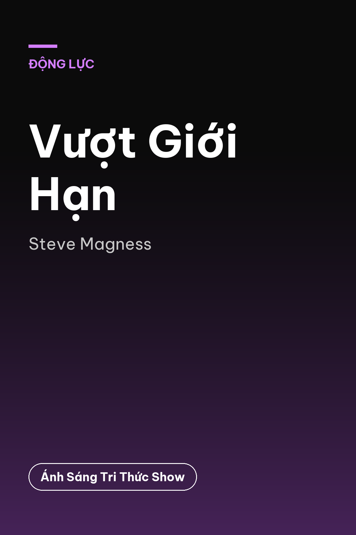 Vượt Giới Hạn — podcast bình luận sách