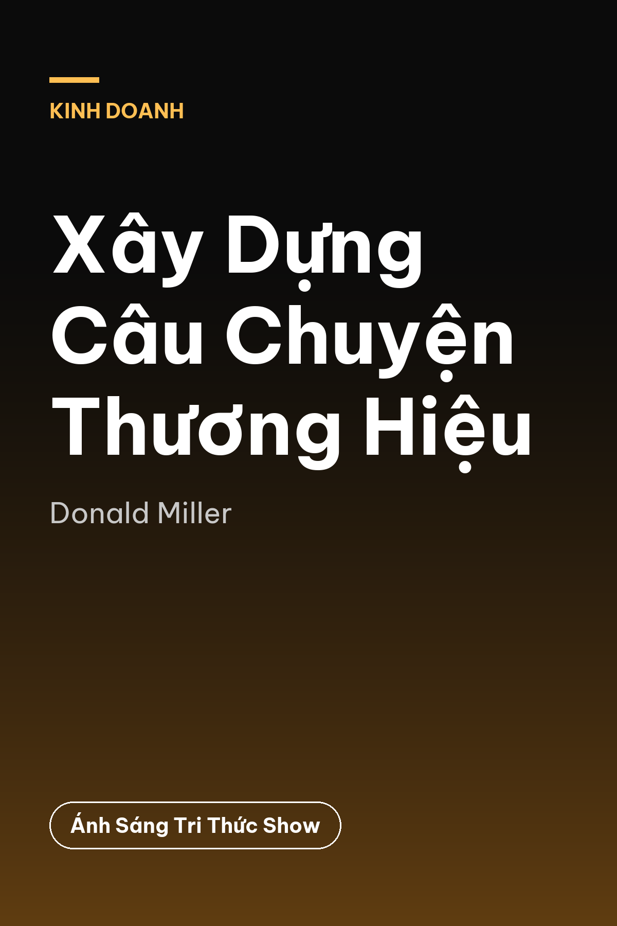 Xây Dựng Câu Chuyện Thương Hiệu — podcast bình luận sách