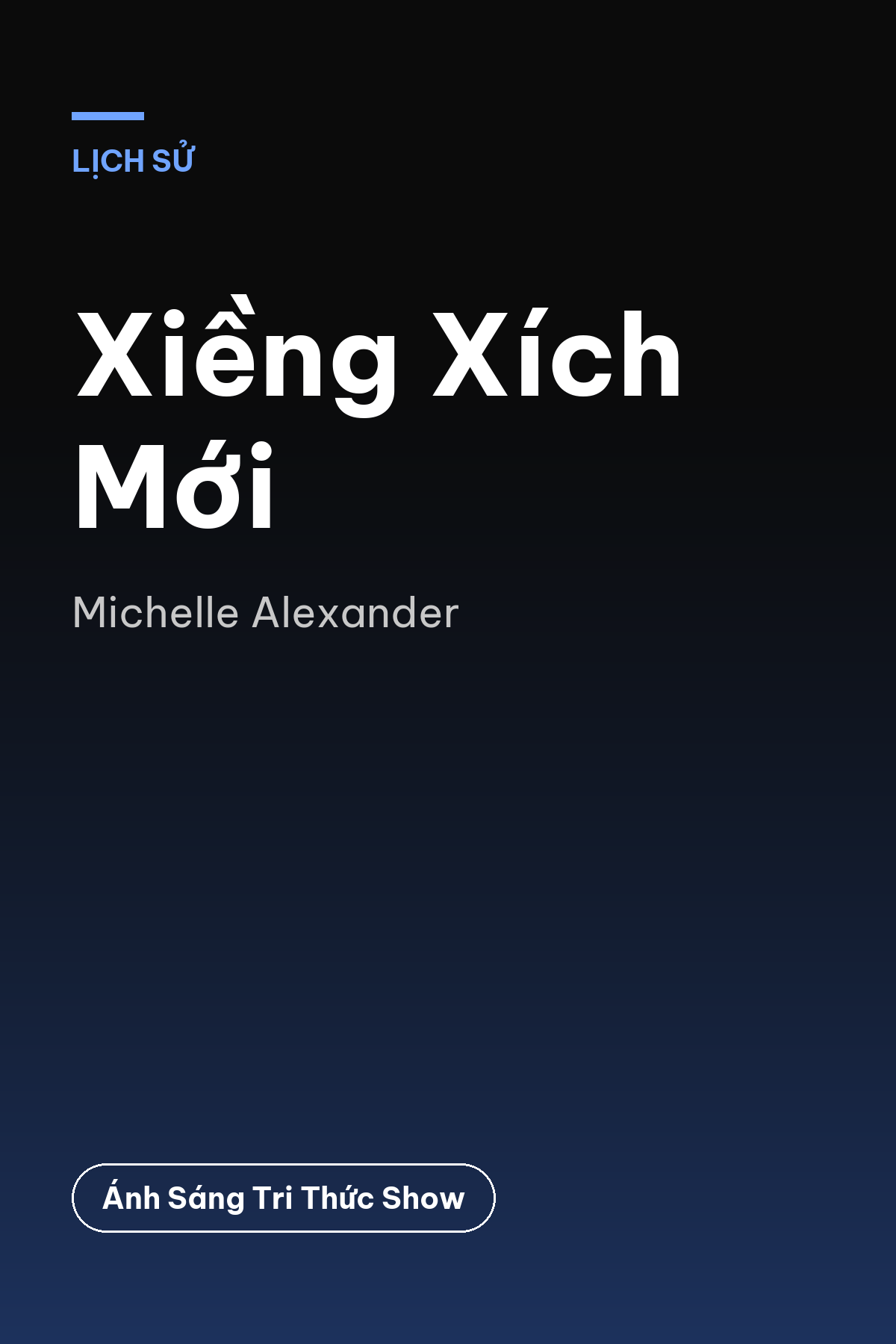 Xiềng Xích Mới