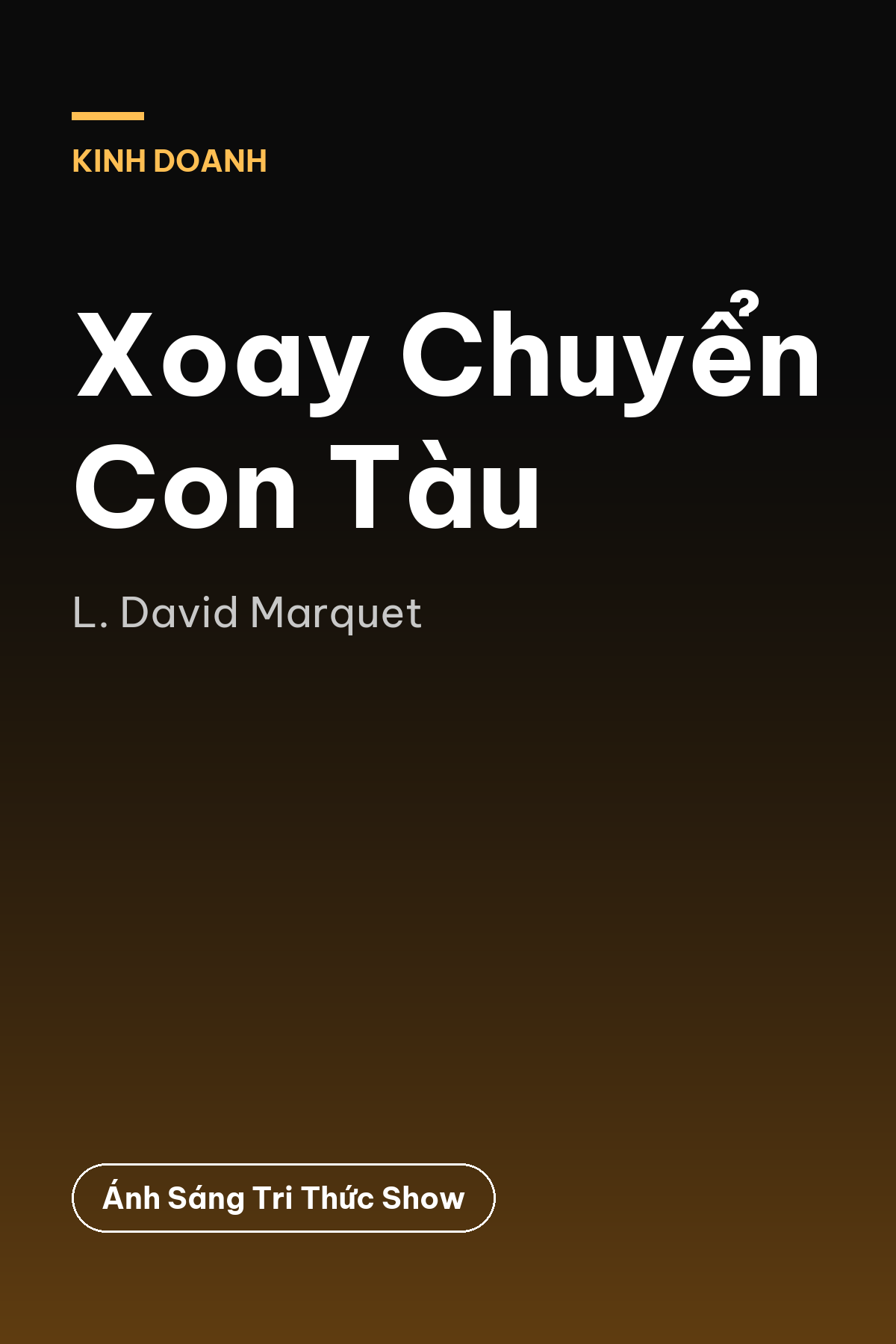 Xoay Chuyển Con Tàu — podcast bình luận sách
