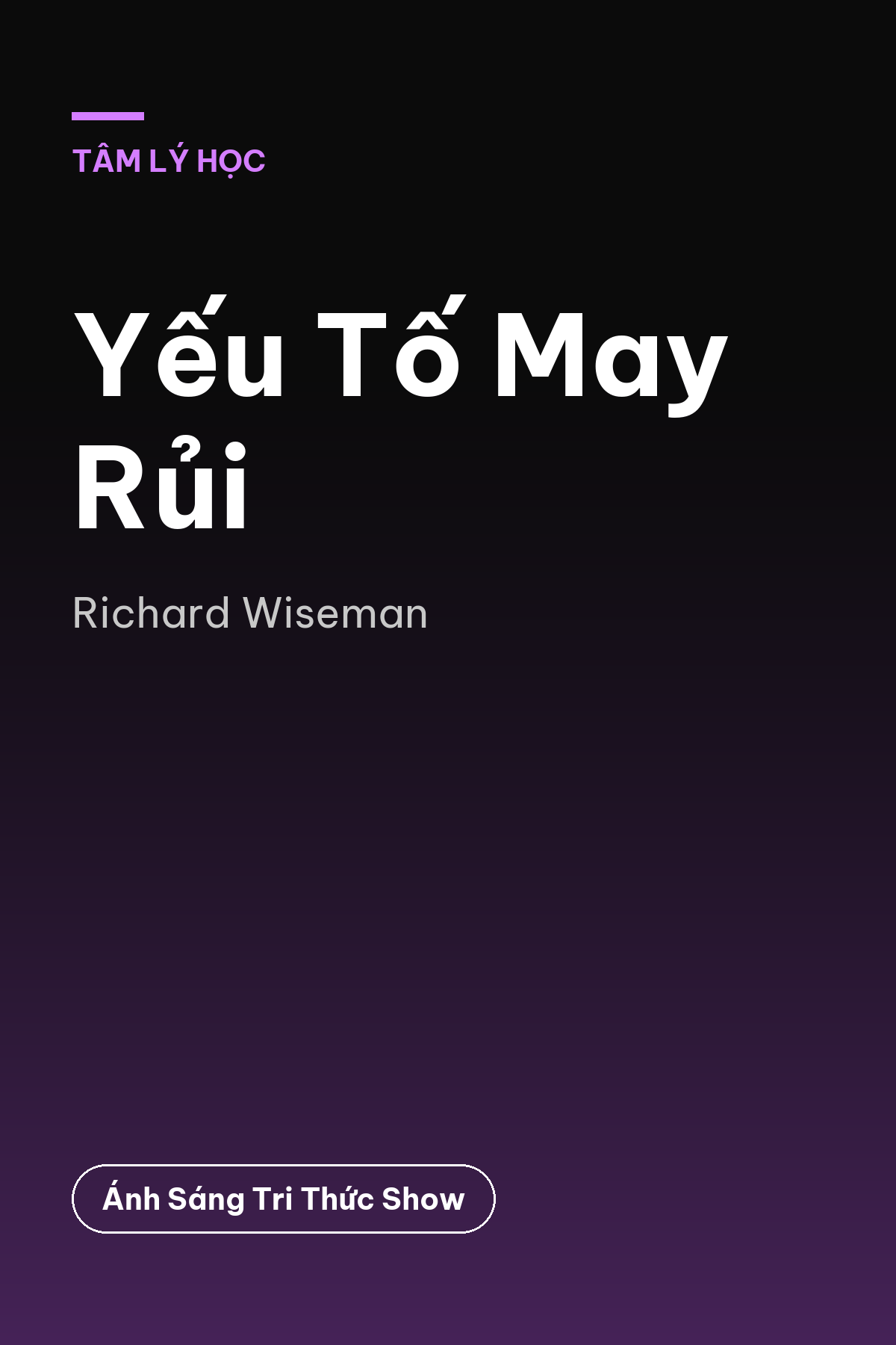Yếu Tố May Rủi — podcast bình luận sách